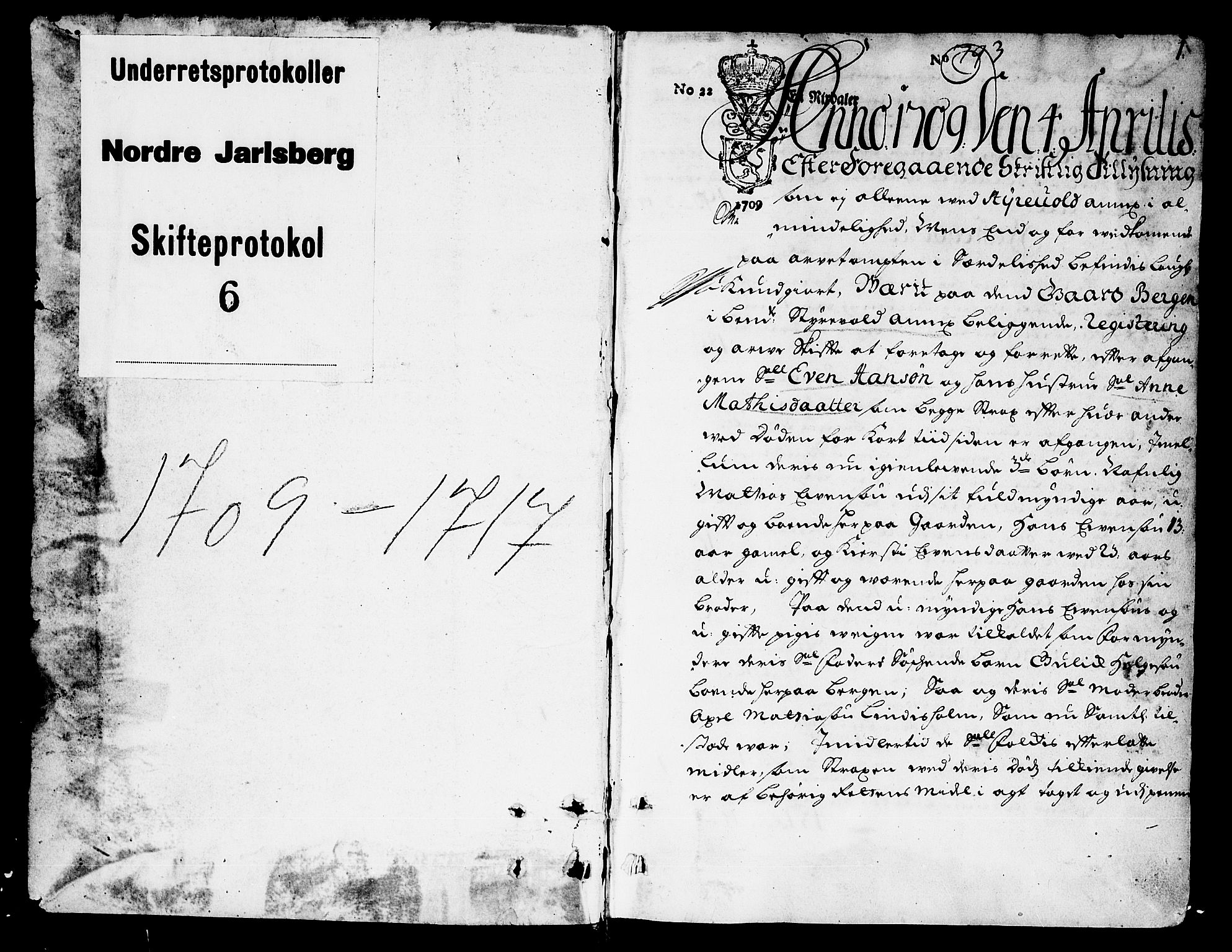 Nordre Jarlsberg sorenskriveri, SAKO/A-80/H/Hc/L0006: Skifteprotokoll, 1709-1717, p. 0b-1a