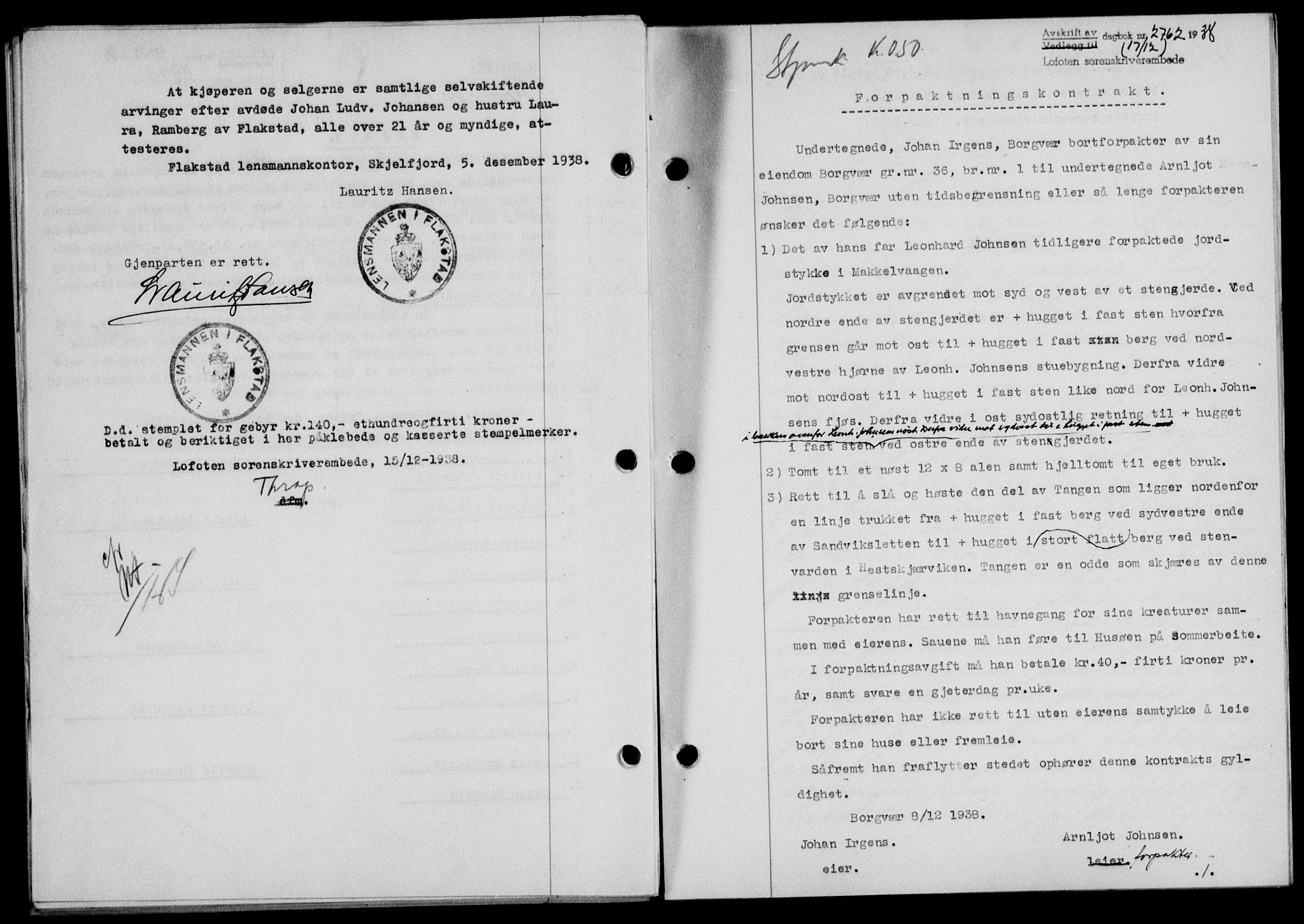 Lofoten sorenskriveri, SAT/A-0017/1/2/2C/L0005a: Mortgage book no. 5a, 1939-1939, Diary no: : 2762/1938