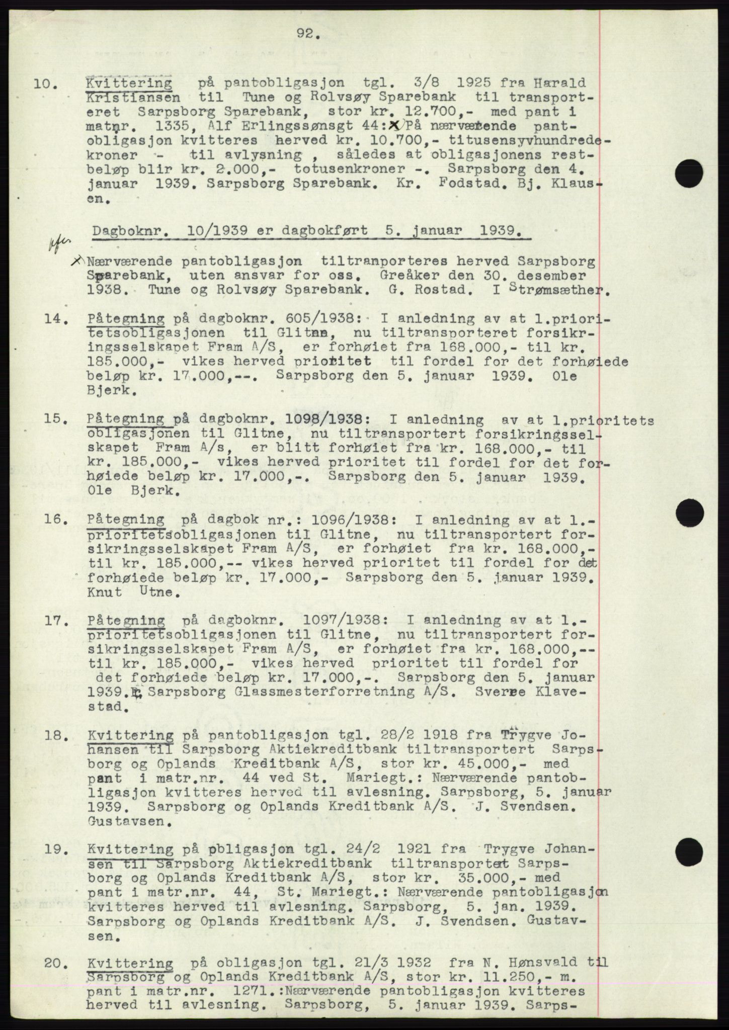 Sarpsborg byfogd, SAO/A-10864/G/Ga/Gae/L0001: Mortgage book no. C1, 1943-1951, Deed date: 05.01.1939