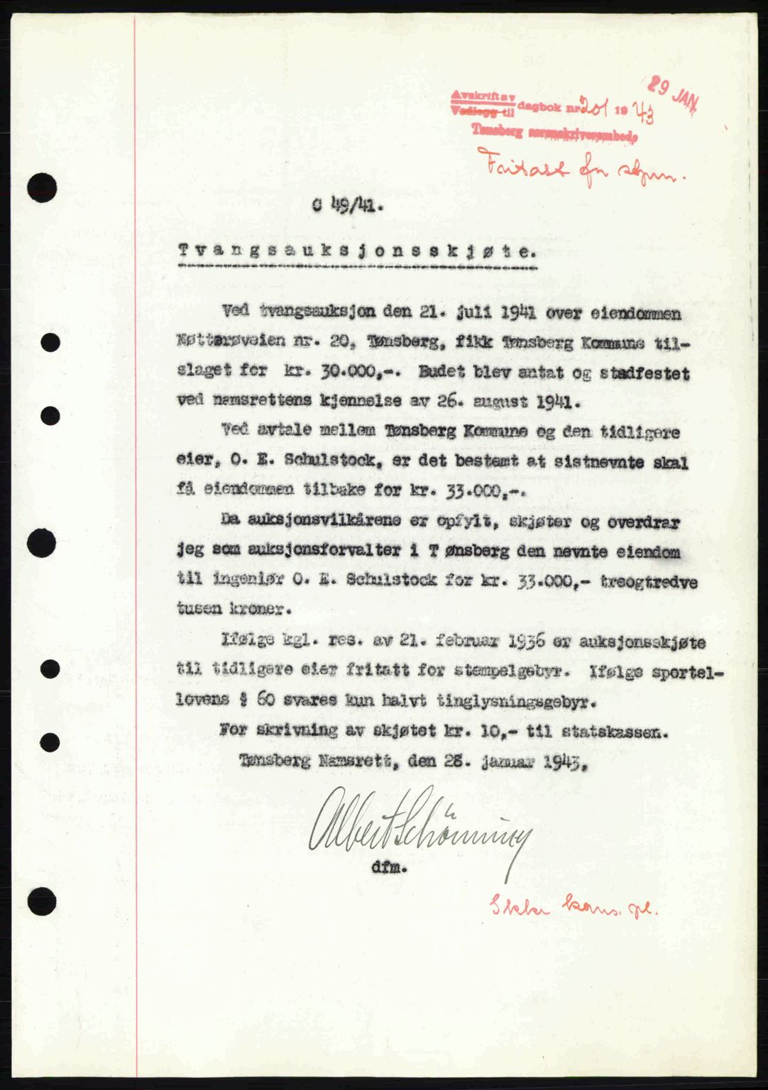 Tønsberg sorenskriveri, AV/SAKO-A-130/G/Ga/Gaa/L0012: Mortgage book no. A12, 1942-1943, Diary no: : 201/1943