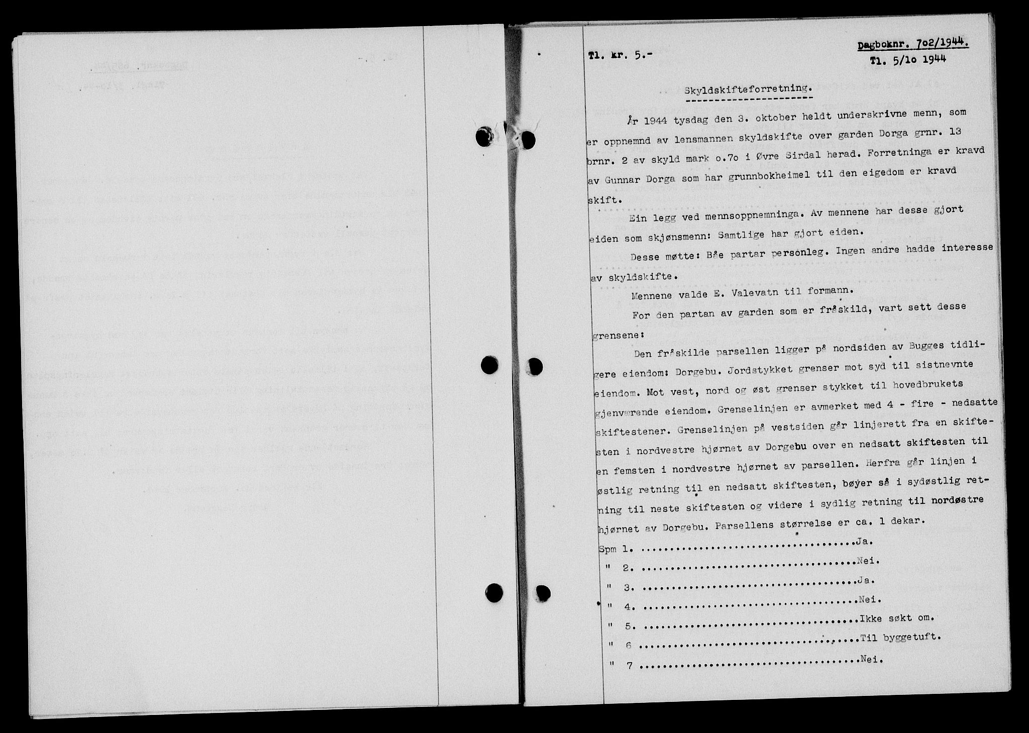 Flekkefjord sorenskriveri, SAK/1221-0001/G/Gb/Gba/L0059: Mortgage book no. A-7, 1944-1945, Diary no: : 702/1944
