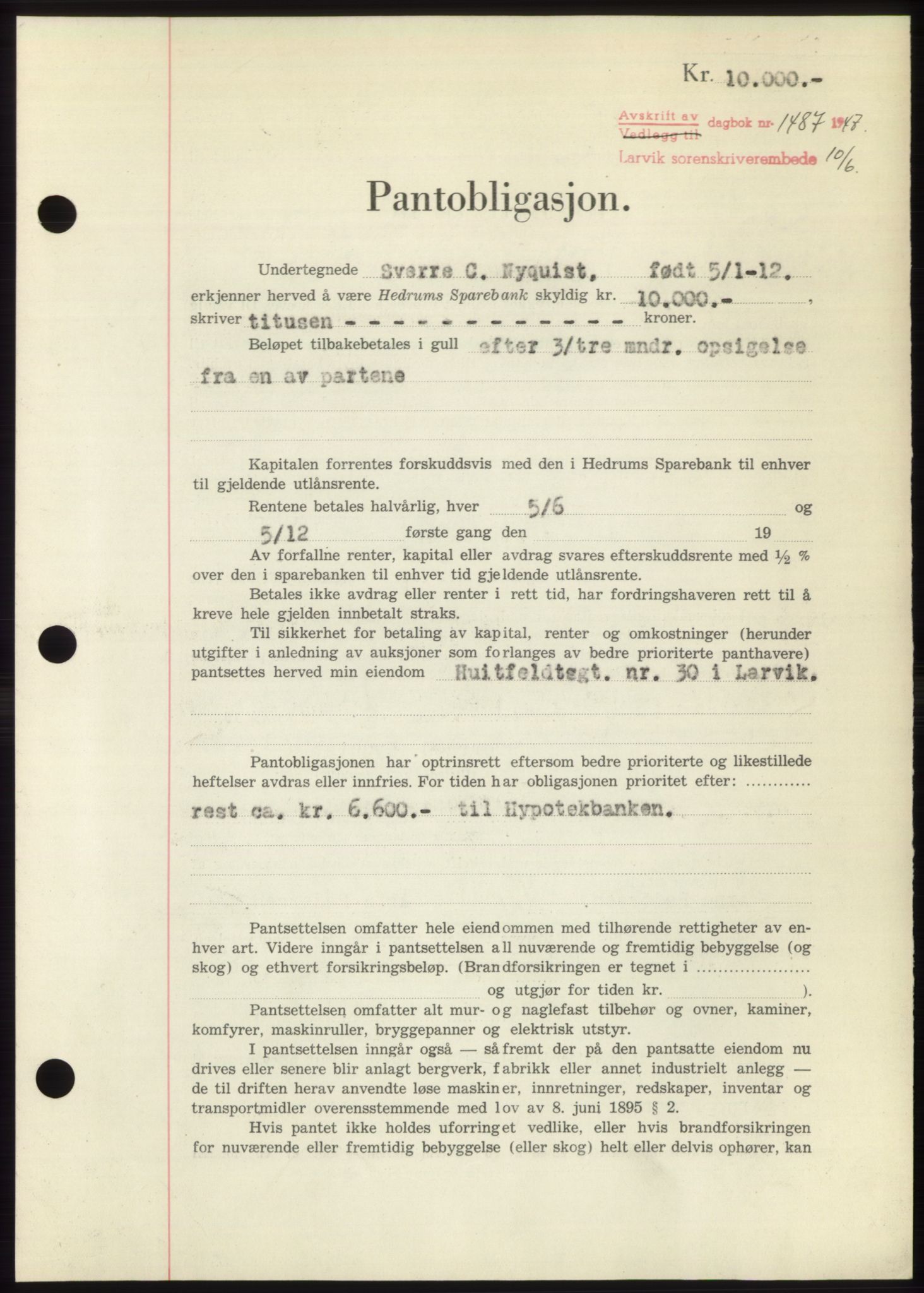 Larvik sorenskriveri, AV/SAKO-A-83/G/Ga/Gac/L0012: Mortgage book no. B-12, 1947-1947, Diary no: : 1487/1947