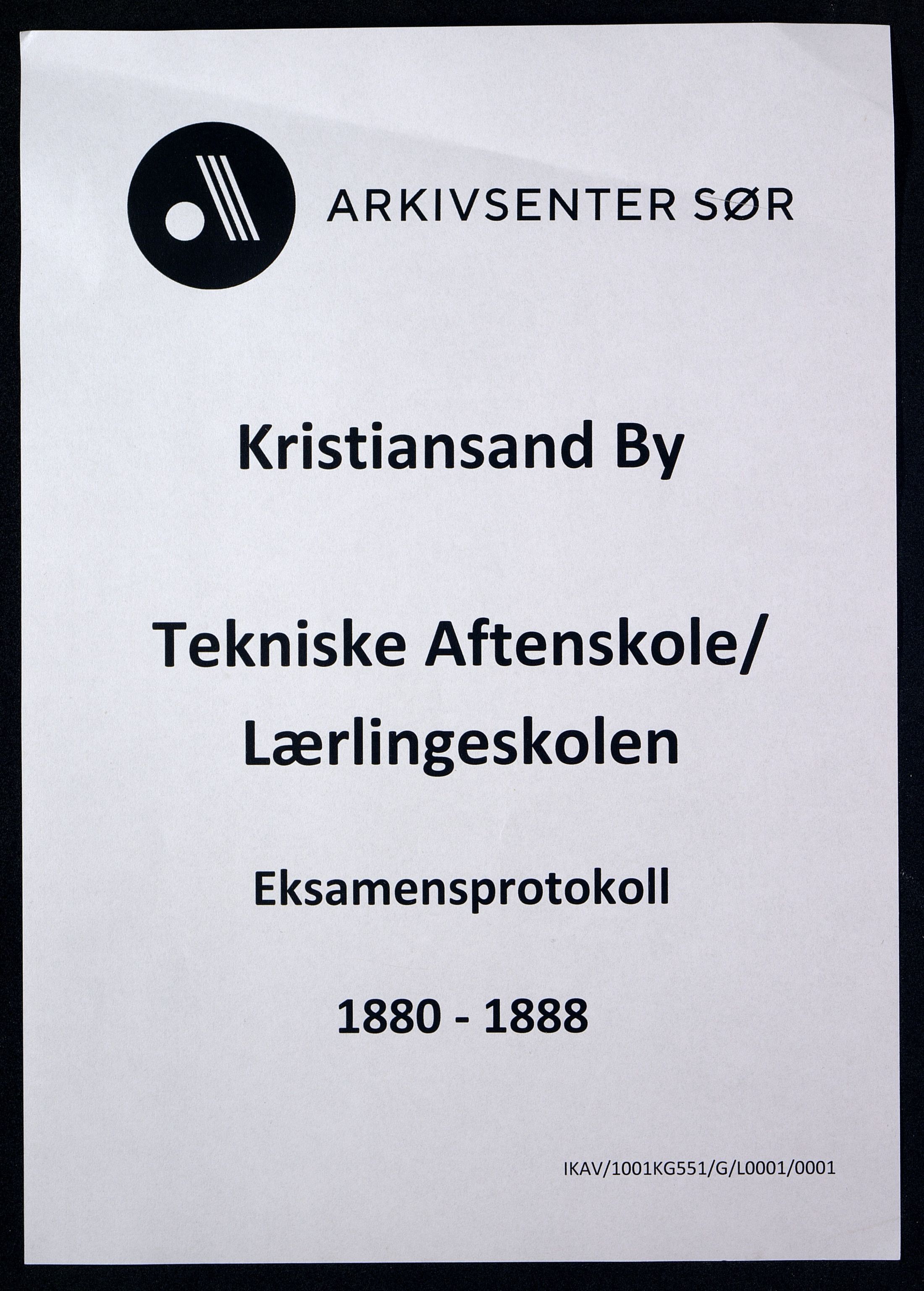 Kristiansand By - Kristiansand Tekniske Aftenskole/Lærlingeskolen, ARKSOR/1001KG551/G/L0001/0001: Eksamensprotokoller / Eksamensprotokoll, 1880-1888