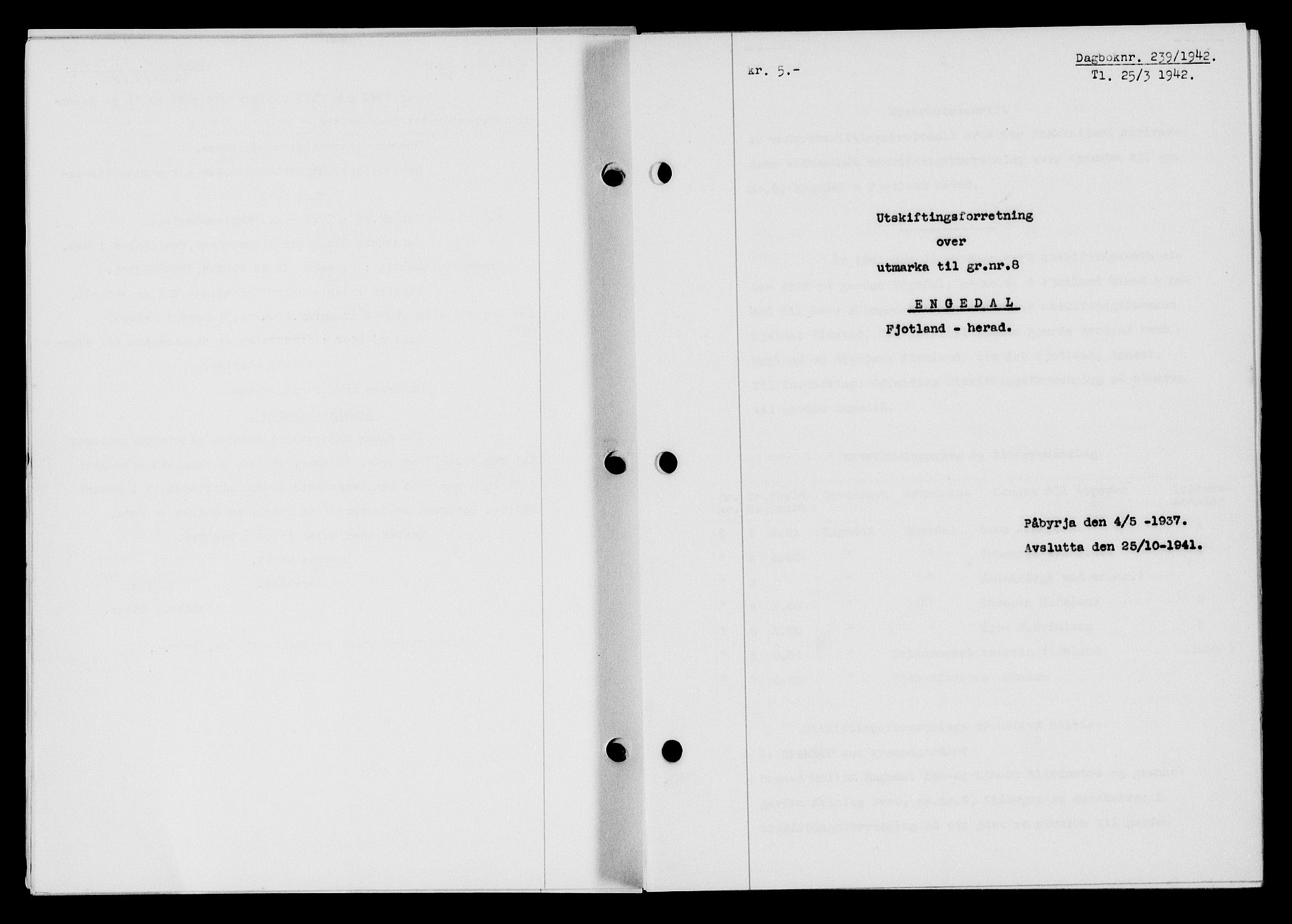 Flekkefjord sorenskriveri, SAK/1221-0001/G/Gb/Gba/L0057: Mortgage book no. A-5, 1941-1942, Diary no: : 239/1942