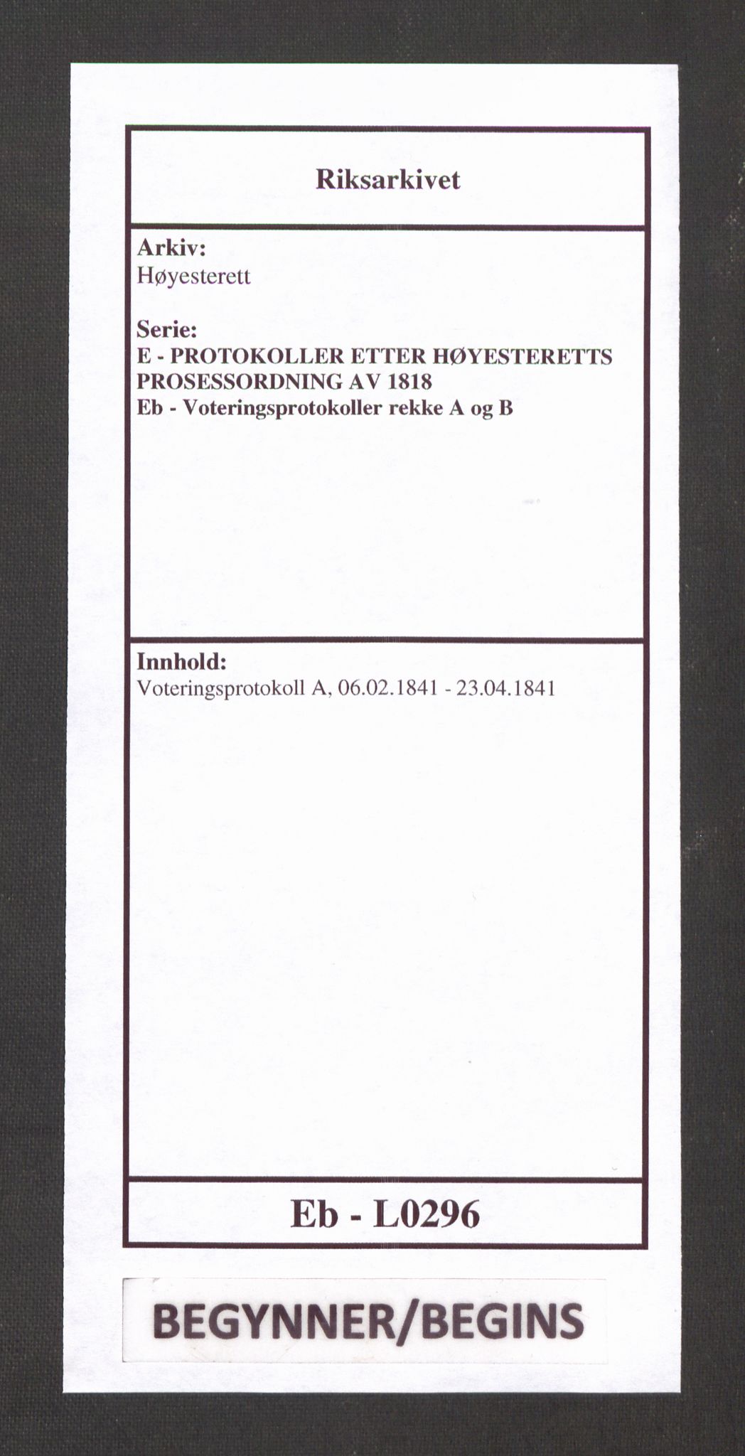 Høyesterett, AV/RA-S-1002/E/Eb/Ebb/L0032/0001: Voteringsprotokoller / Voteringsprotokoll, 1841