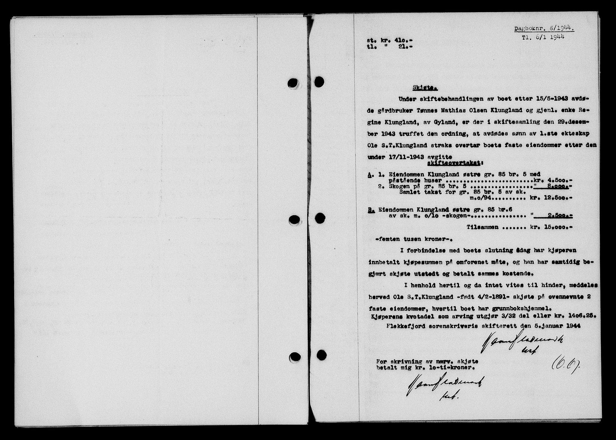 Flekkefjord sorenskriveri, SAK/1221-0001/G/Gb/Gba/L0058: Mortgage book no. A-6, 1942-1944, Diary no: : 8/1944