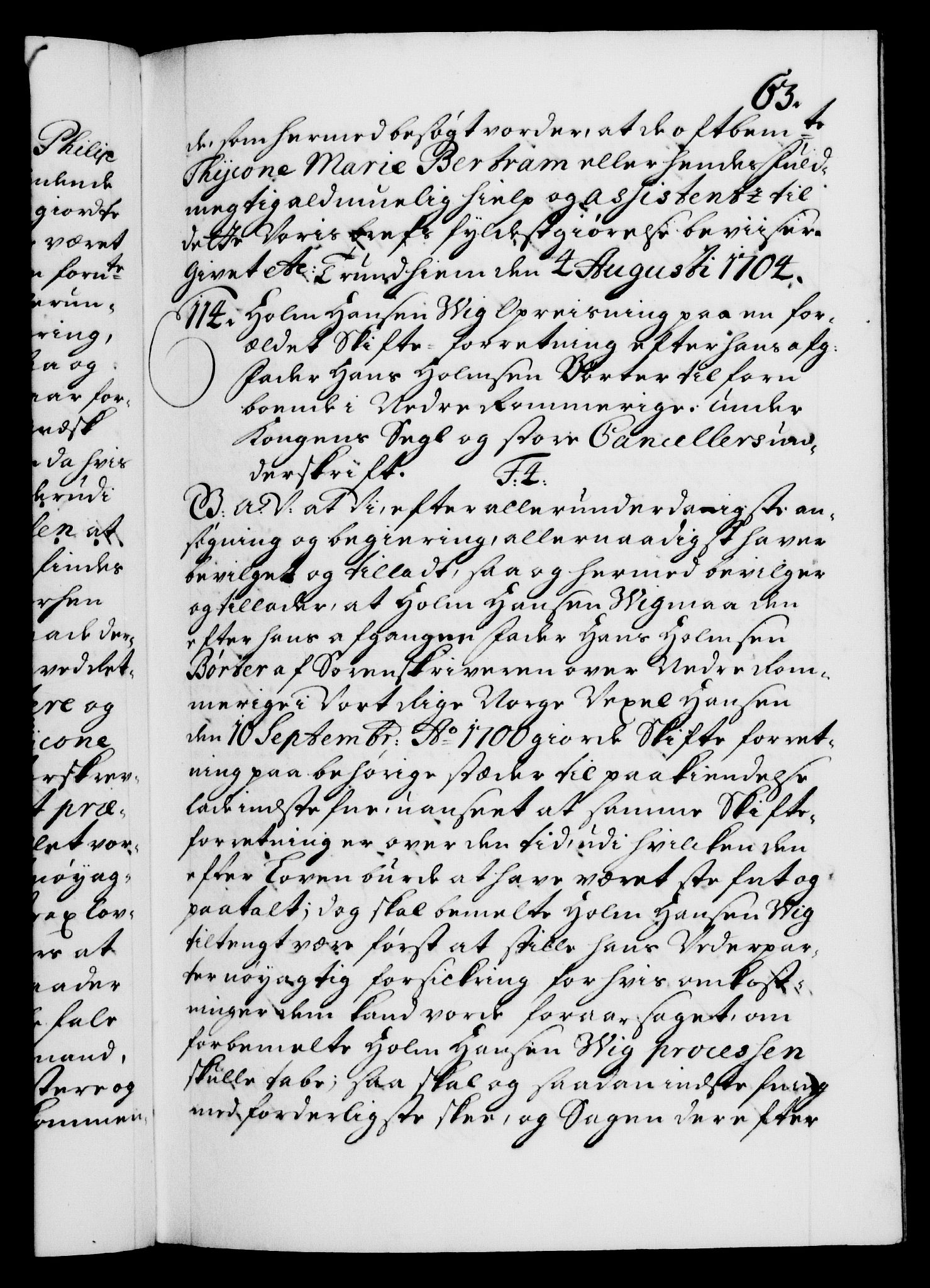 Danske Kanselli 1572-1799, AV/RA-EA-3023/F/Fc/Fca/Fcaa/L0019: Norske registre, 1704-1707, p. 63a
