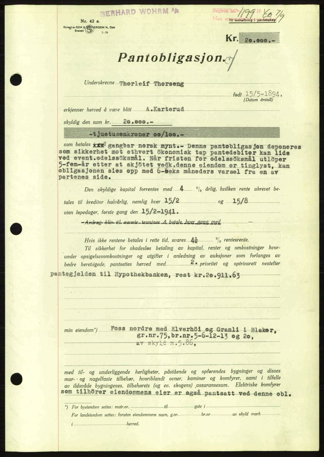 Nes tingrett, SAO/A-10548/G/Gb/Gbb/L0010: Mortgage book no. 54, 1939-1940, Diary no: : 1199/1940