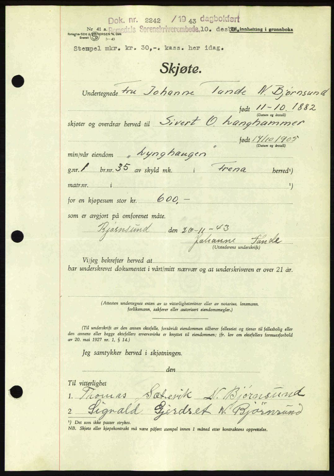 Romsdal sorenskriveri, AV/SAT-A-4149/1/2/2C: Mortgage book no. A15, 1943-1944, Diary no: : 2242/1943