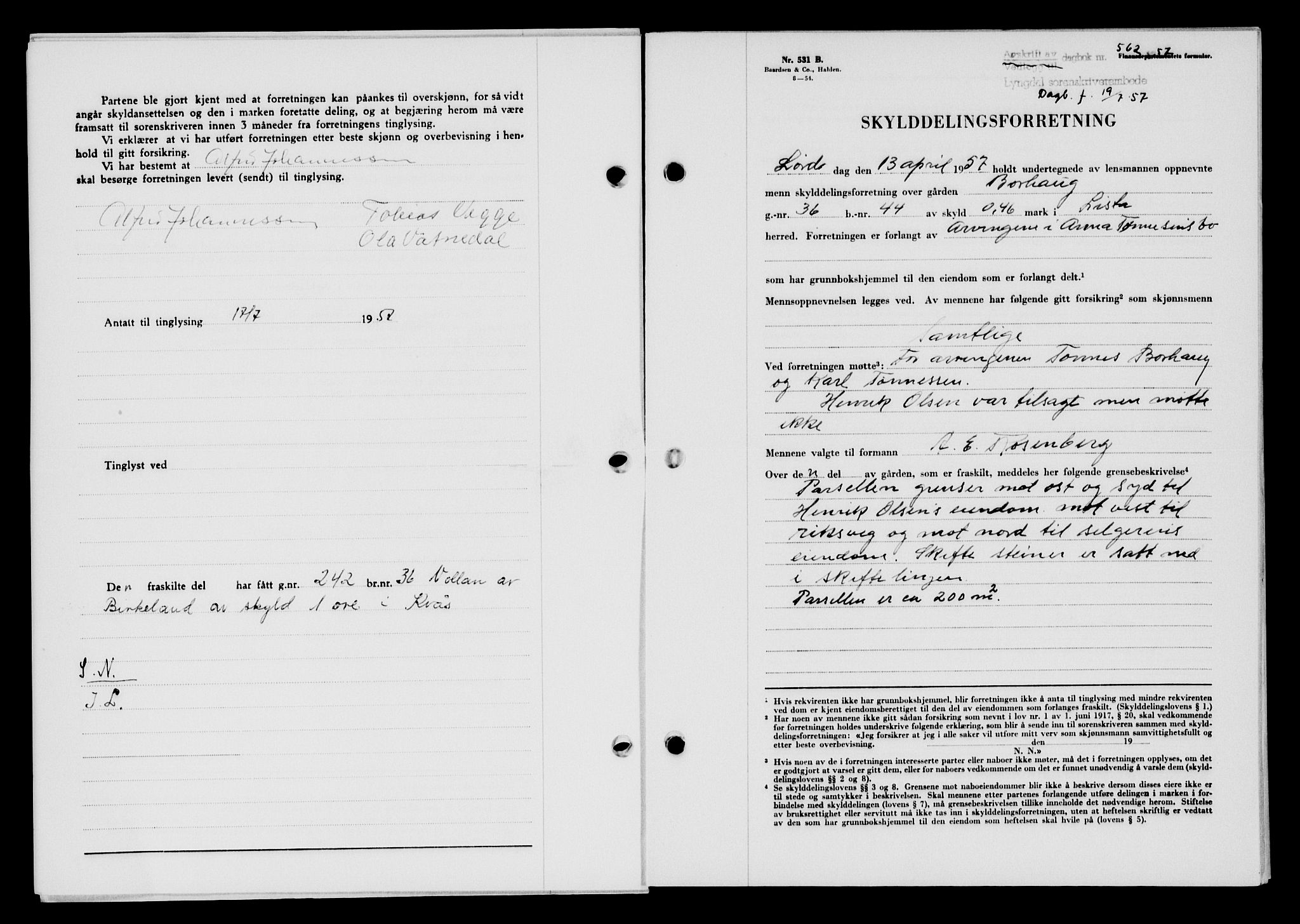 Lyngdal sorenskriveri, AV/SAK-1221-0004/G/Gb/L0676: Mortgage book no. A XXII, 1957-1957, Diary no: : 562/1957