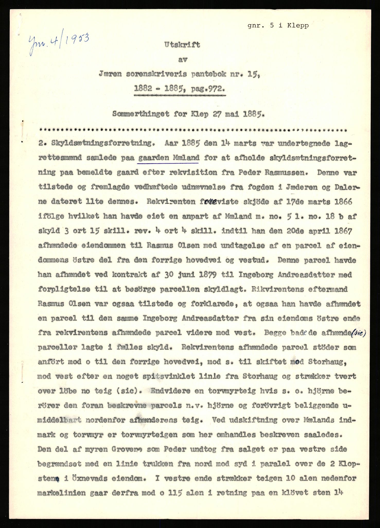 Statsarkivet i Stavanger, AV/SAST-A-101971/03/Y/Yj/L0060: Avskrifter sortert etter gårdsnavn: Mydland indre - Mæle øvre, 1750-1930, p. 512