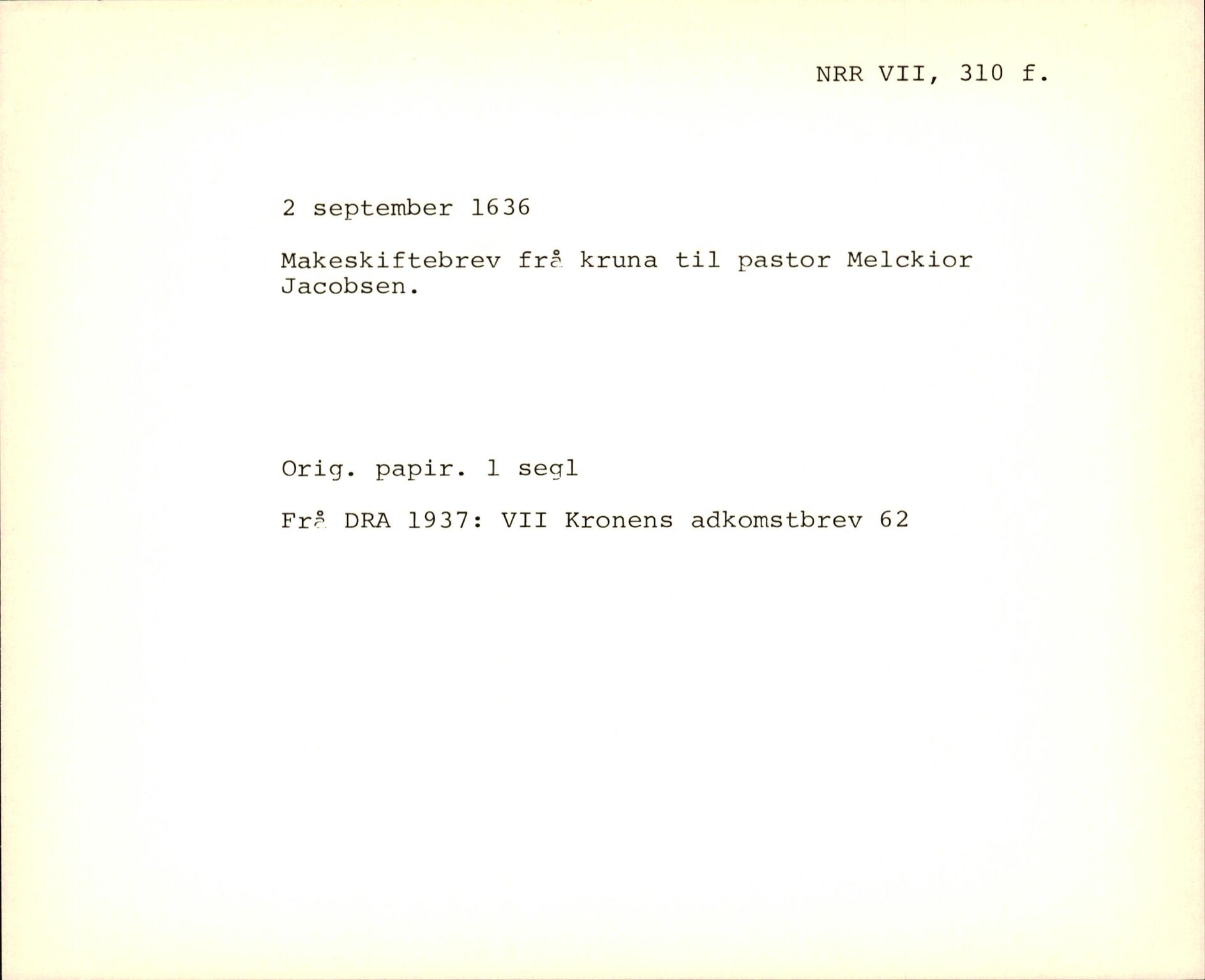 Riksarkivets diplomsamling, AV/RA-EA-5965/F35/F35f/L0002: Regestsedler: Diplomer fra DRA 1937 og 1996, p. 493