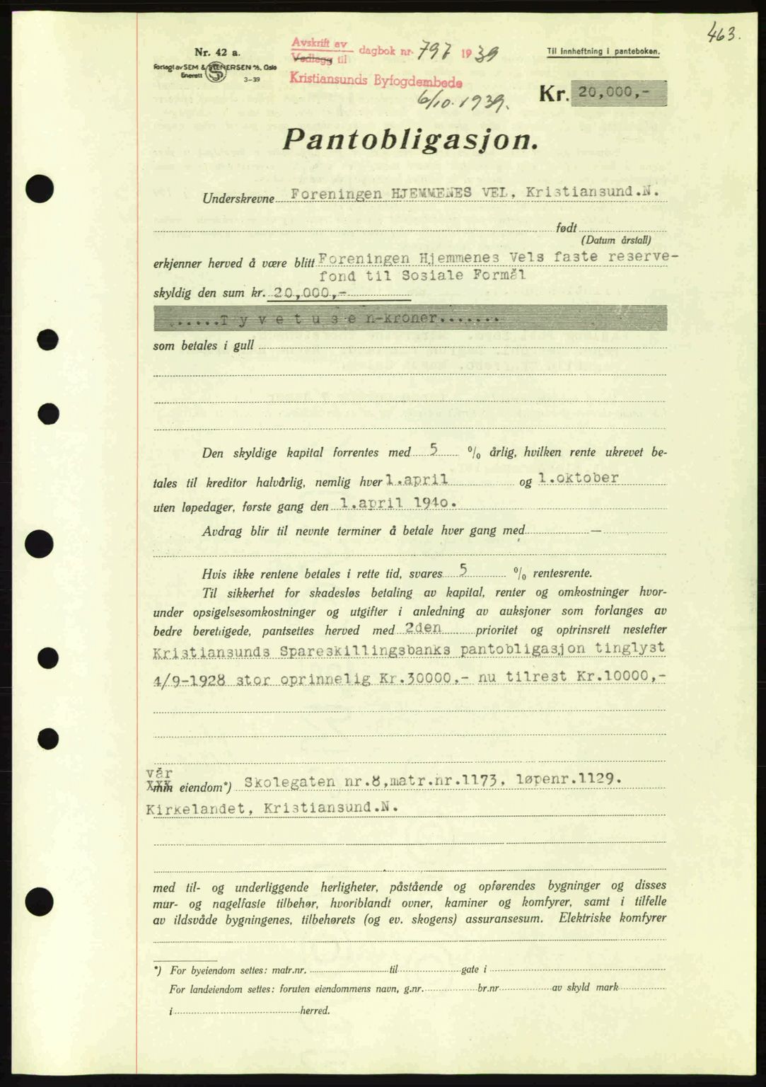 Kristiansund byfogd, SAT/A-4587/A/27: Mortgage book no. 31, 1938-1939, Diary no: : 797/1939