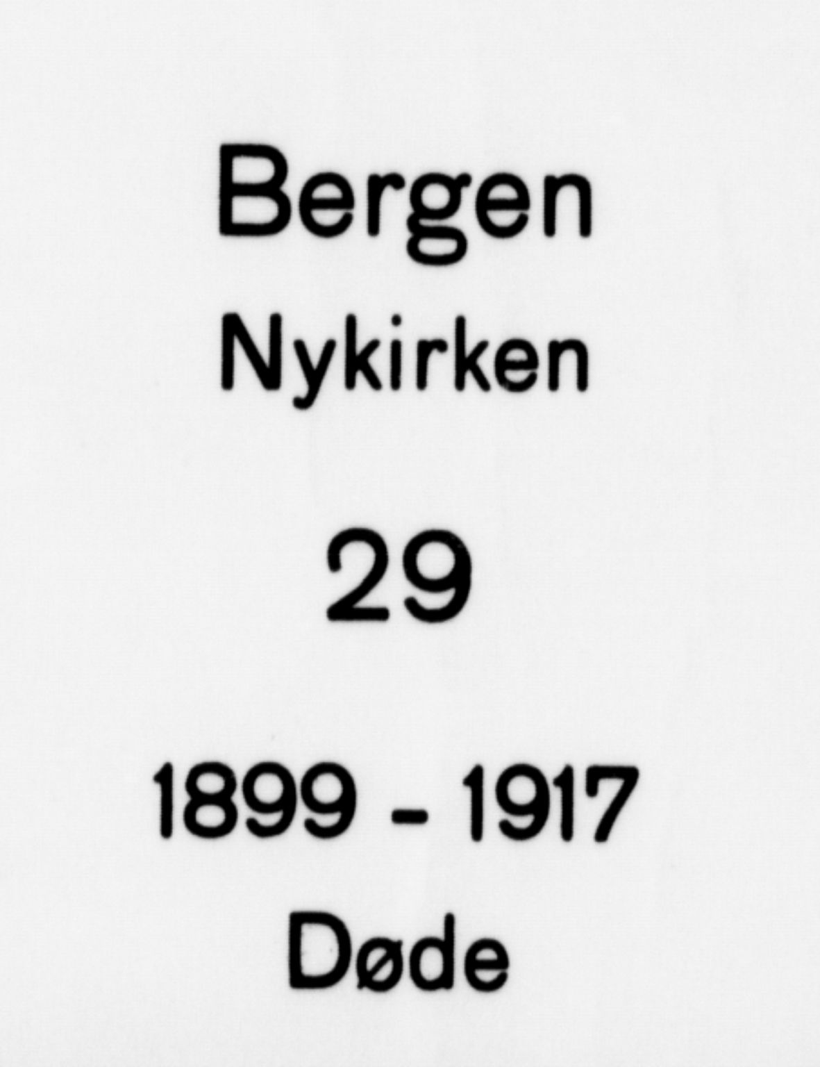 Nykirken Sokneprestembete, SAB/A-77101/H/Haa/L0045: Parish register (official) no. E 5, 1899-1917