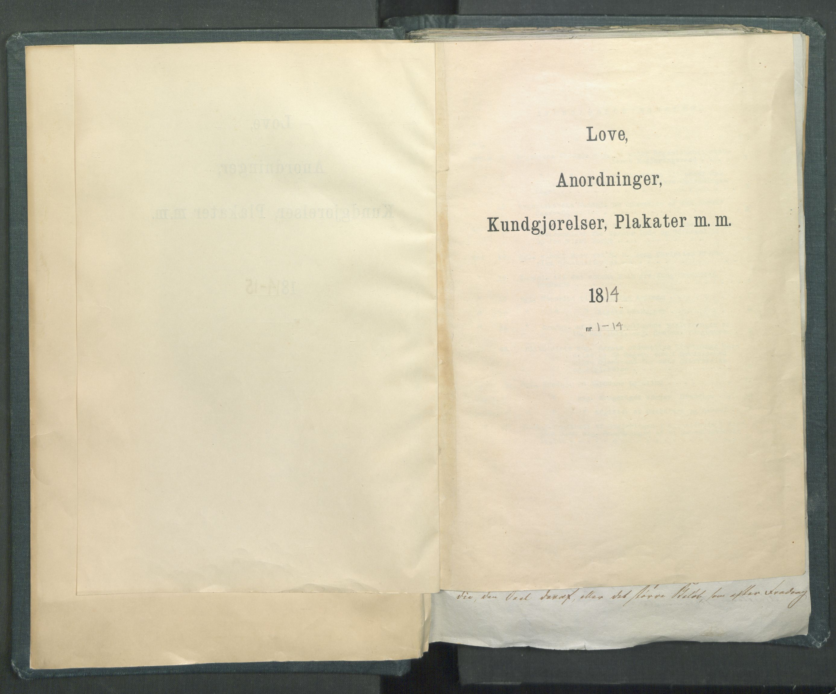 Statsrådssekretariatet, RA/S-1001/D/Dd/Dda/L0001: Lover etc. Tittelbladet "Love, Anordninger, Kundgjørelser, Plakater m.m.", 1814-1815, p. 4
