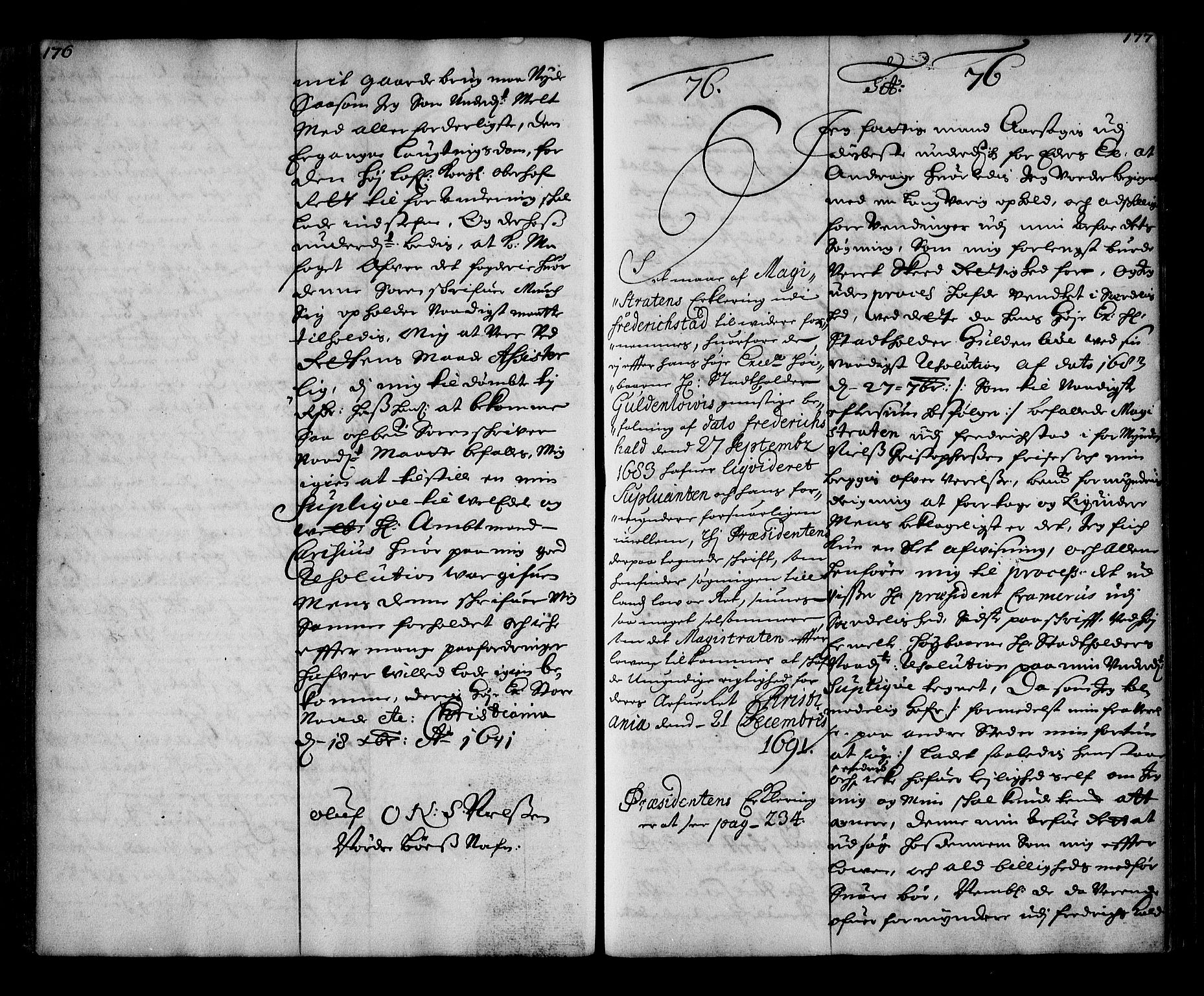 Stattholderembetet 1572-1771, AV/RA-EA-2870/Ae/L0009: Supplikasjons- og resolusjonsprotokoll, 1691-1692, p. 176-177