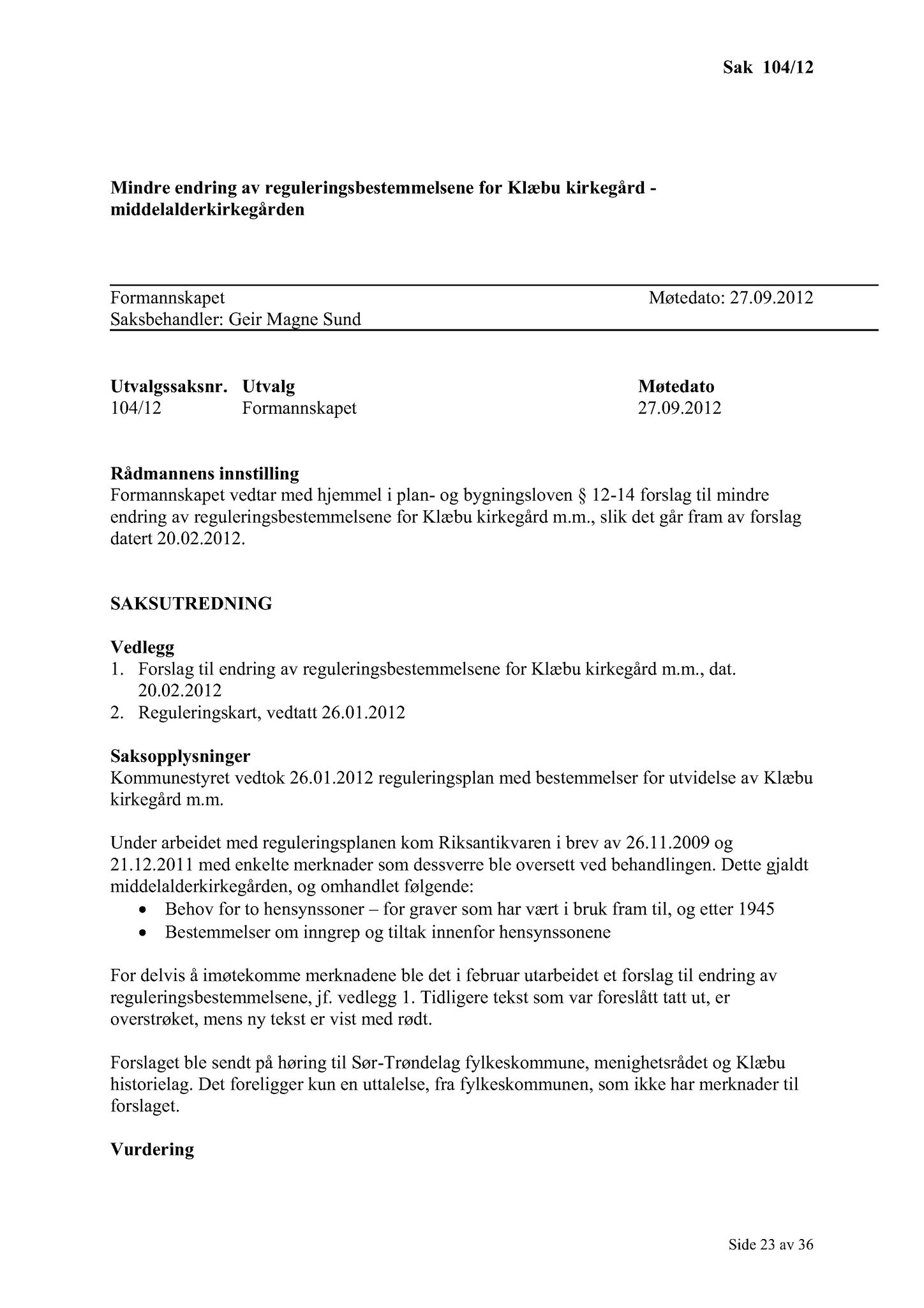 Klæbu Kommune, TRKO/KK/02-FS/L005: Formannsskapet - Møtedokumenter, 2012, p. 2170