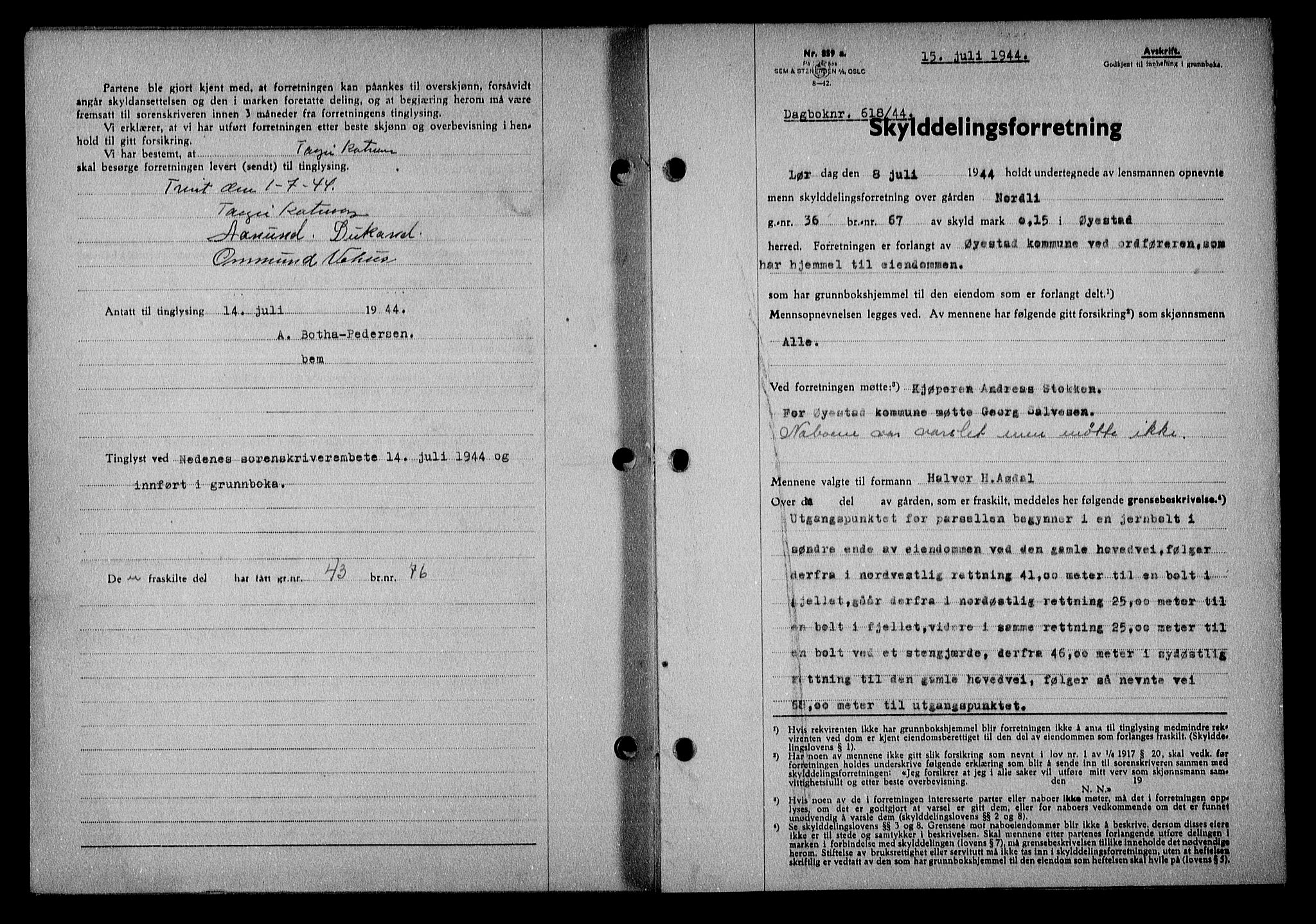 Nedenes sorenskriveri, SAK/1221-0006/G/Gb/Gba/L0051: Mortgage book no. A-V, 1943-1944, Diary no: : 618/1944