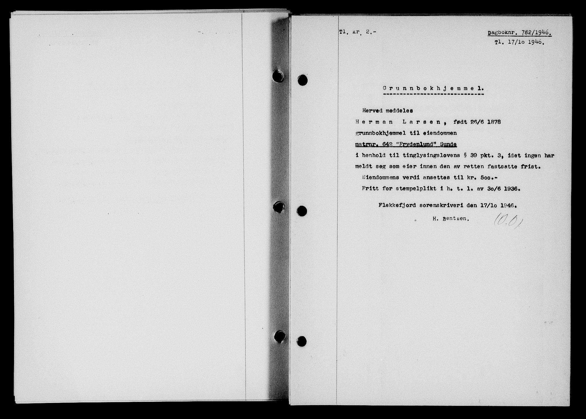 Flekkefjord sorenskriveri, AV/SAK-1221-0001/G/Gb/Gba/L0061: Mortgage book no. A-9, 1946-1947, Diary no: : 782/1946