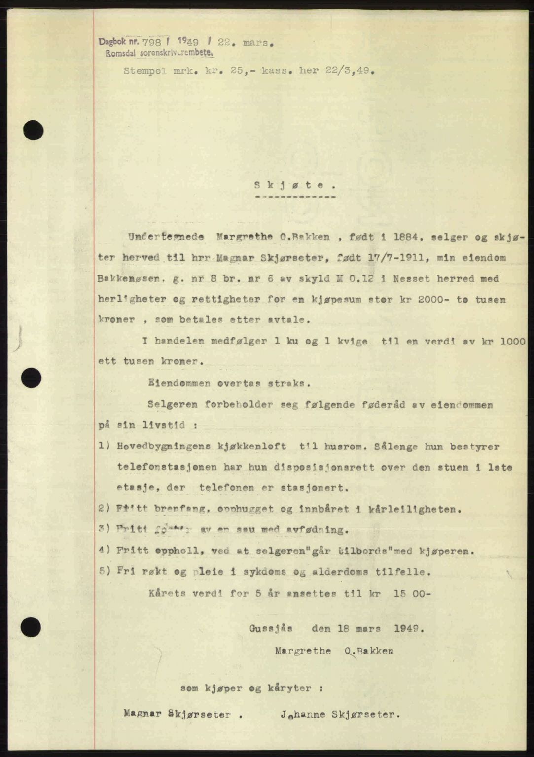 Romsdal sorenskriveri, AV/SAT-A-4149/1/2/2C: Mortgage book no. A29, 1949-1949, Diary no: : 798/1949