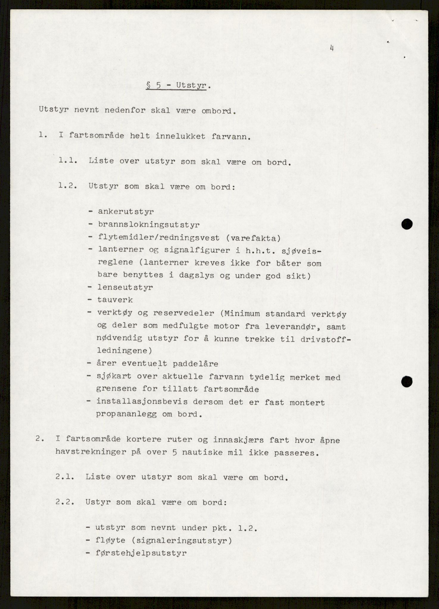 Sjøfartsdirektoratet med forløpere, generelt arkiv, AV/RA-S-1407/D/Du/Duc/L0641/0004: Skipskontrollen - Forskrifter    / Utleiebåter (2 mapper), 1977-1989, p. 31