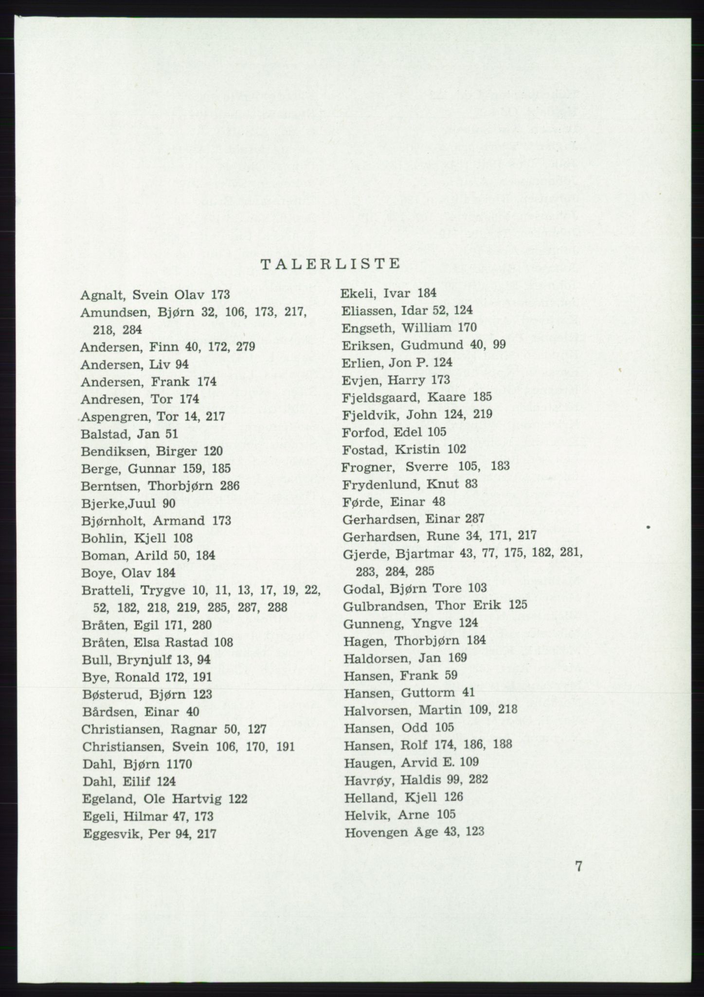 Det norske Arbeiderparti - publikasjoner, AAB/-/-/-: Protokoll over forhandlingene på det 45. ordinære landsmøte 27.-30. mai 1973 i Oslo, 1973, p. 7