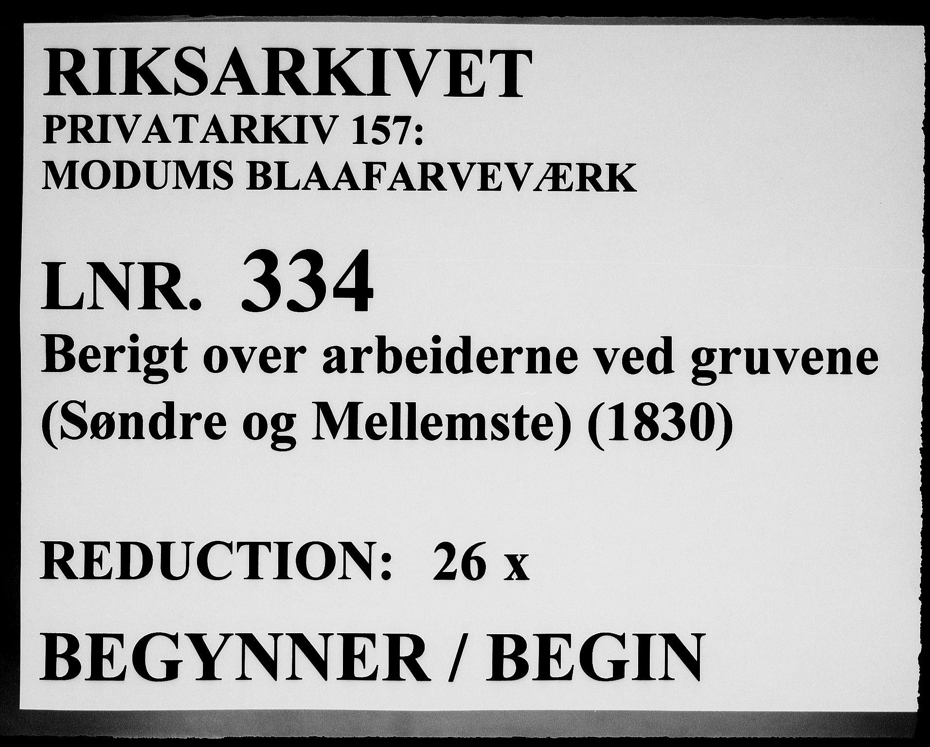 Modums Blaafarveværk, AV/RA-PA-0157/G/Ge/L0334/0001: -- / Berigt over arbeiderne ved gruvene. Ført ukesvis. Berigt over de Søndre og Mellemste gruver, 1830, p. 1