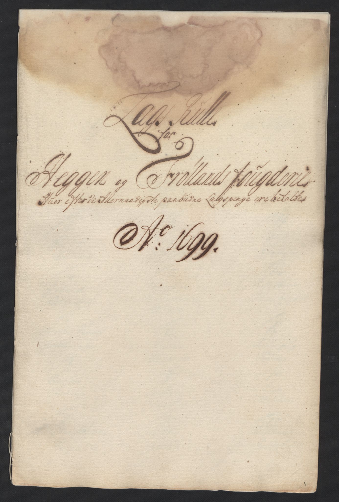 Rentekammeret inntil 1814, Reviderte regnskaper, Fogderegnskap, RA/EA-4092/R07/L0289: Fogderegnskap Rakkestad, Heggen og Frøland, 1699, p. 227