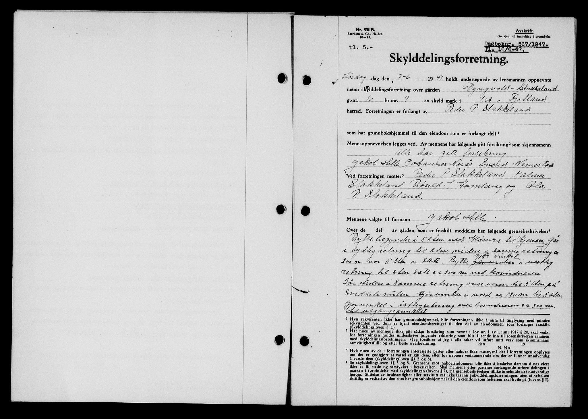 Flekkefjord sorenskriveri, SAK/1221-0001/G/Gb/Gba/L0062: Mortgage book no. A-10, 1947-1947, Diary no: : 567/1947