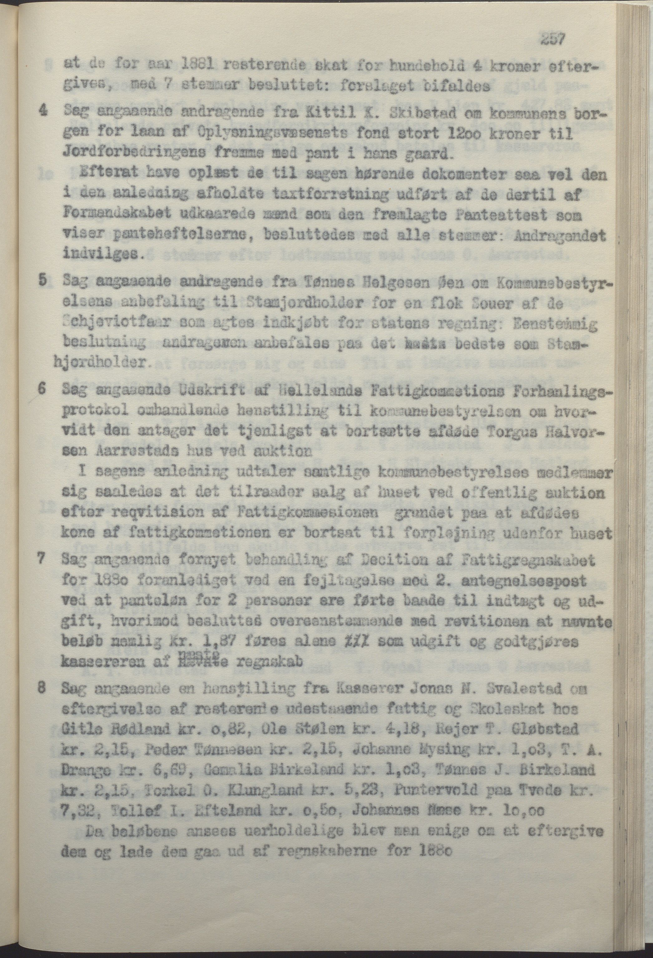 Helleland kommune - Formannskapet, IKAR/K-100479/A/Ab/L0002: Avskrift av møtebok, 1866-1887, p. 257