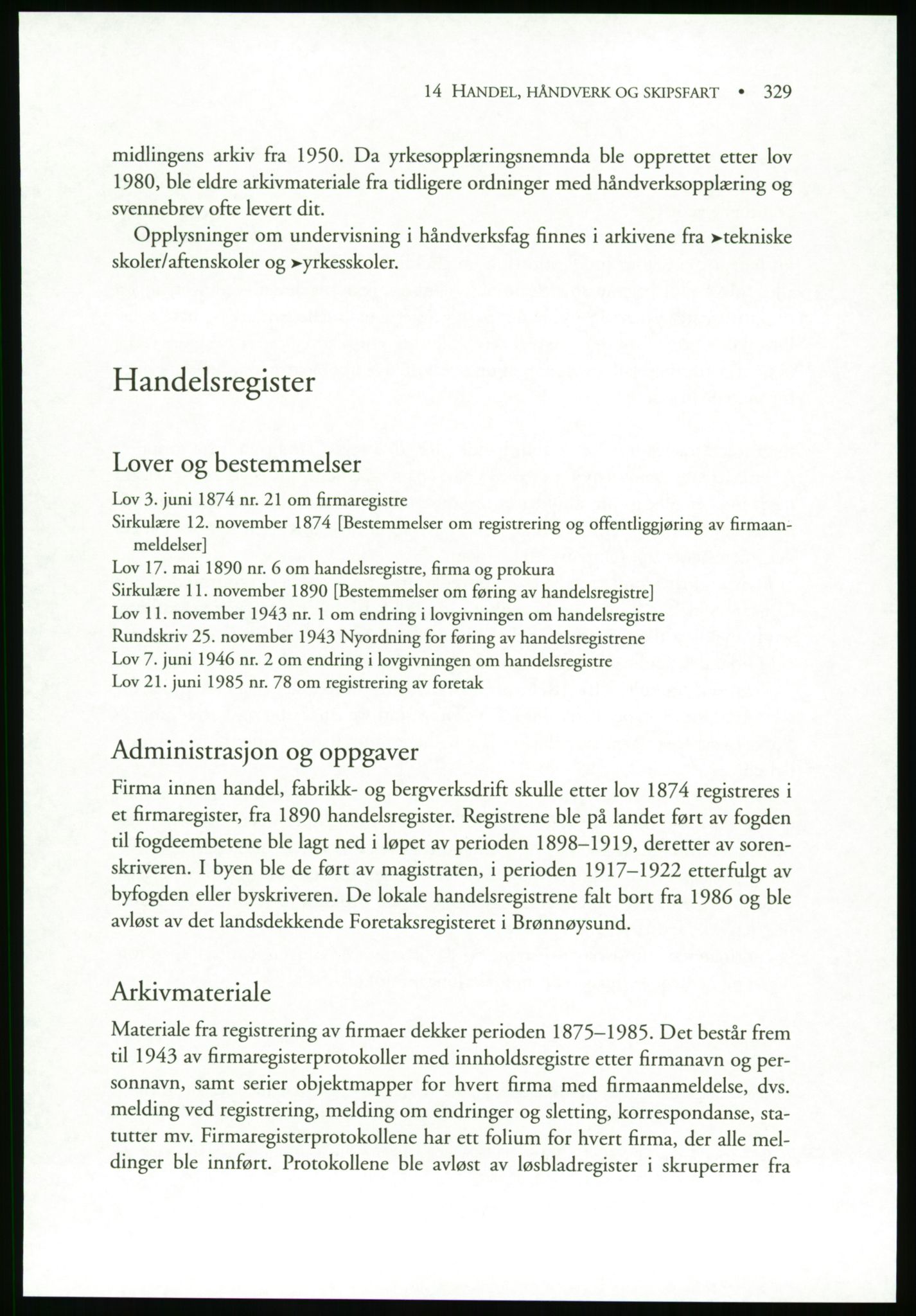 Publikasjoner utgitt av Arkivverket, PUBL/PUBL-001/B/0019: Liv Mykland: Håndbok for brukere av statsarkivene (2005), 2005, p. 329