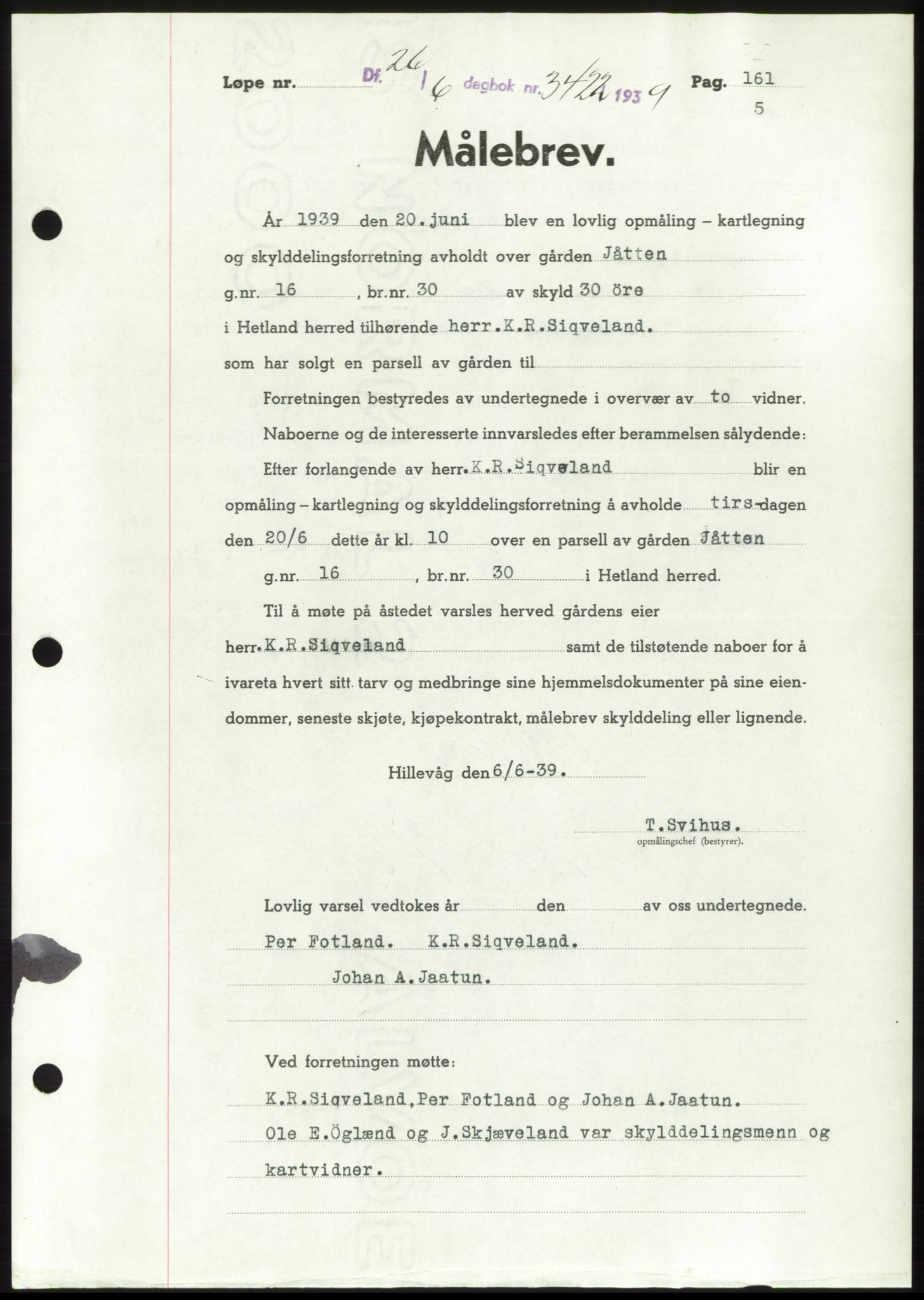 Jæren sorenskriveri, SAST/A-100310/03/G/Gba/L0074: Mortgage book, 1939-1939, Diary no: : 3422/1939
