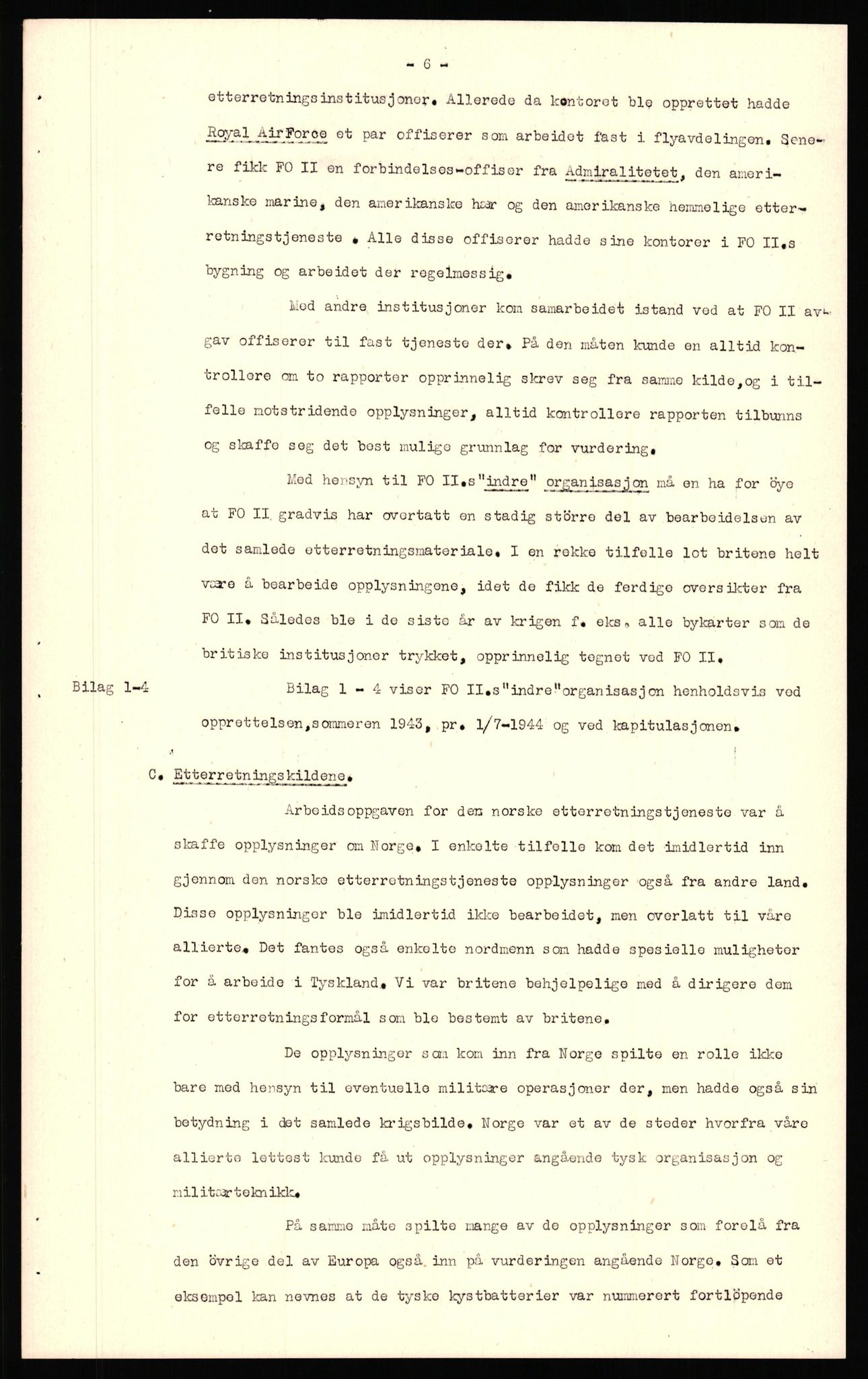 Forsvaret, Forsvarets krigshistoriske avdeling, AV/RA-RAFA-2017/Y/Yf/L0211: II-C-11-2140  -  Forsvarets overkommandos virksomhet utenfor Norge, 1940-1945, p. 356