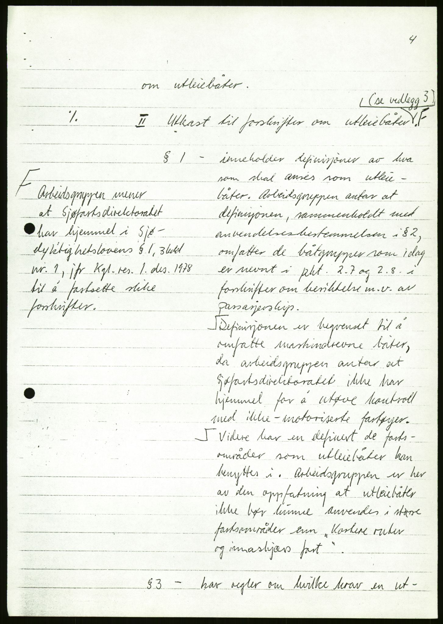 Sjøfartsdirektoratet med forløpere, generelt arkiv, AV/RA-S-1407/D/Du/Duc/L0642/0001: Skipskontrollen - Forskrifter / Forskrift om utleiebåter (2 mapper), 1978-1987, p. 181