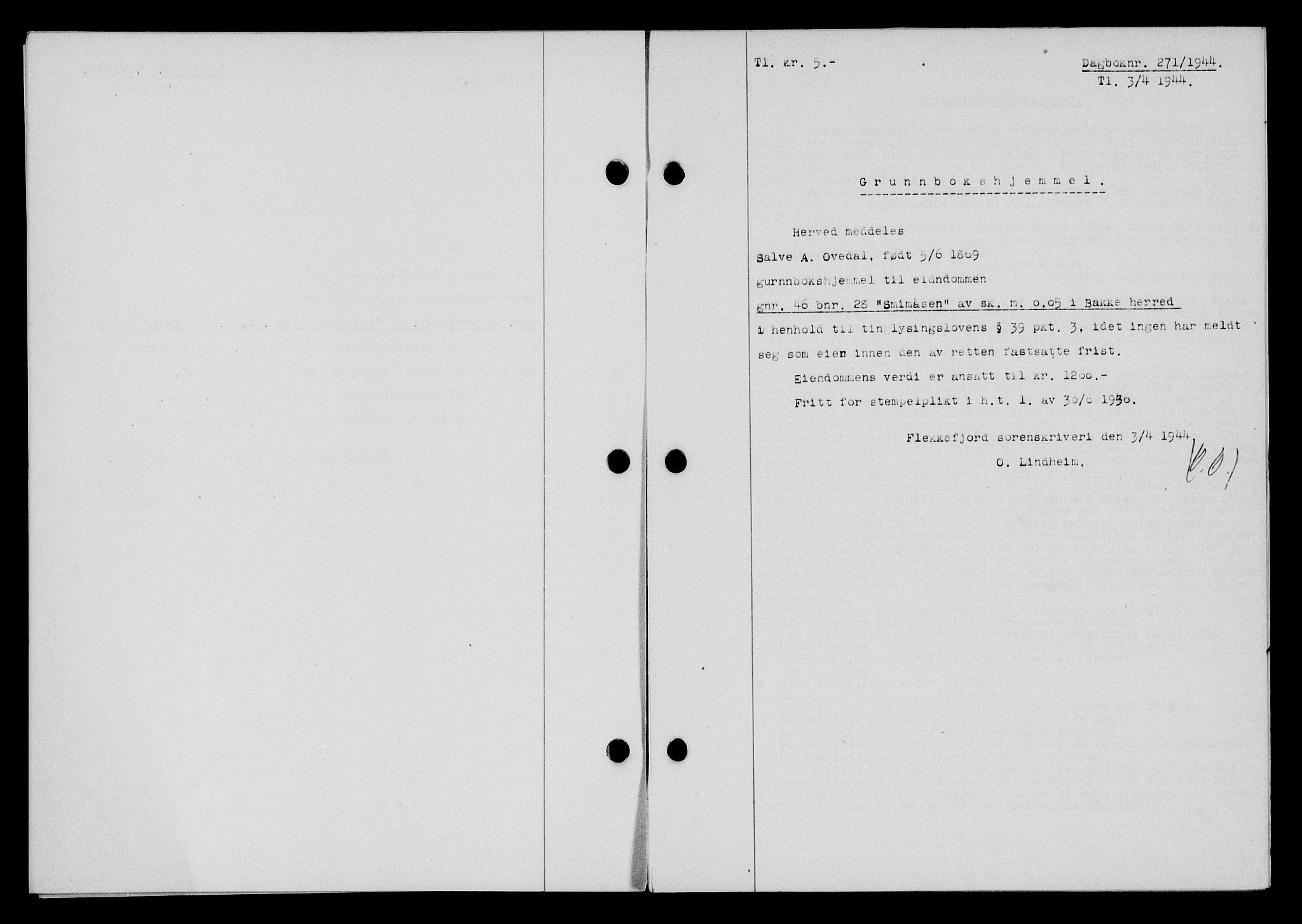 Flekkefjord sorenskriveri, SAK/1221-0001/G/Gb/Gba/L0059: Mortgage book no. A-7, 1944-1945, Diary no: : 271/1944