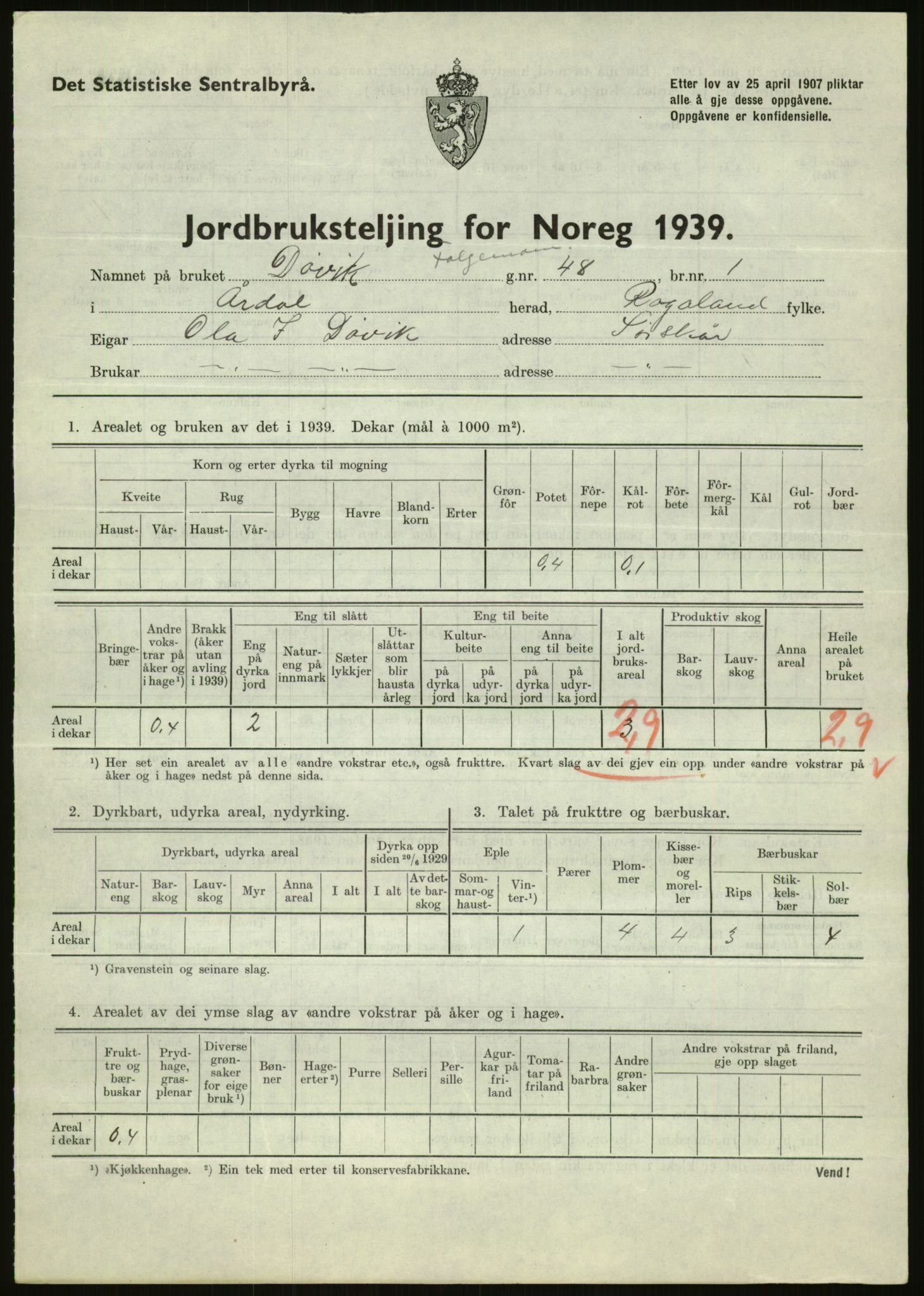 Statistisk sentralbyrå, Næringsøkonomiske emner, Jordbruk, skogbruk, jakt, fiske og fangst, AV/RA-S-2234/G/Gb/L0184: Rogaland: Årdal, Fister og Hjelmeland, 1939, p. 413