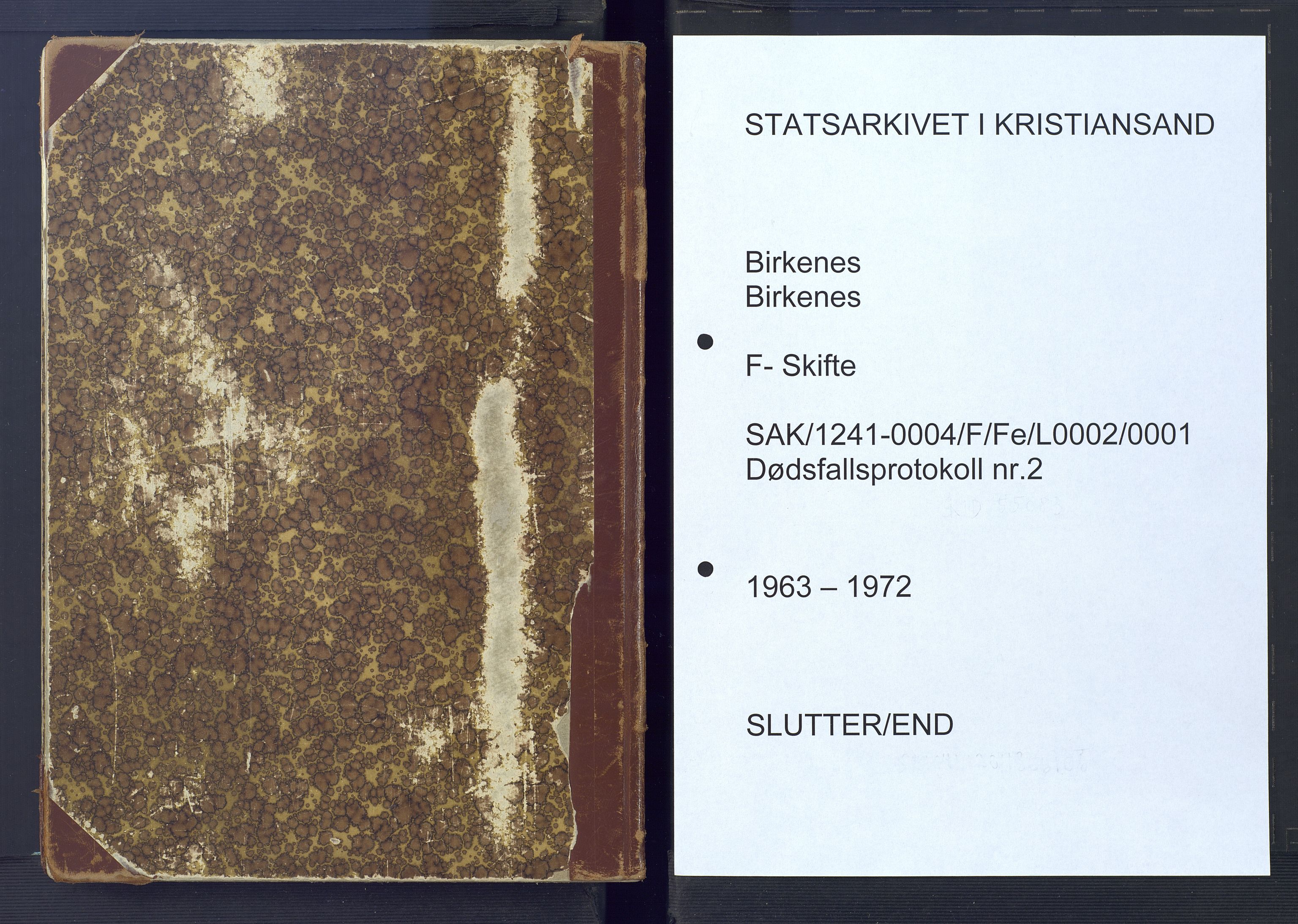 Birkenes lensmannskontor, SAK/1241-0004/F/Fe/L0002/0001: Dødsfall / Dødsfallsprotokoll, 1963-1972