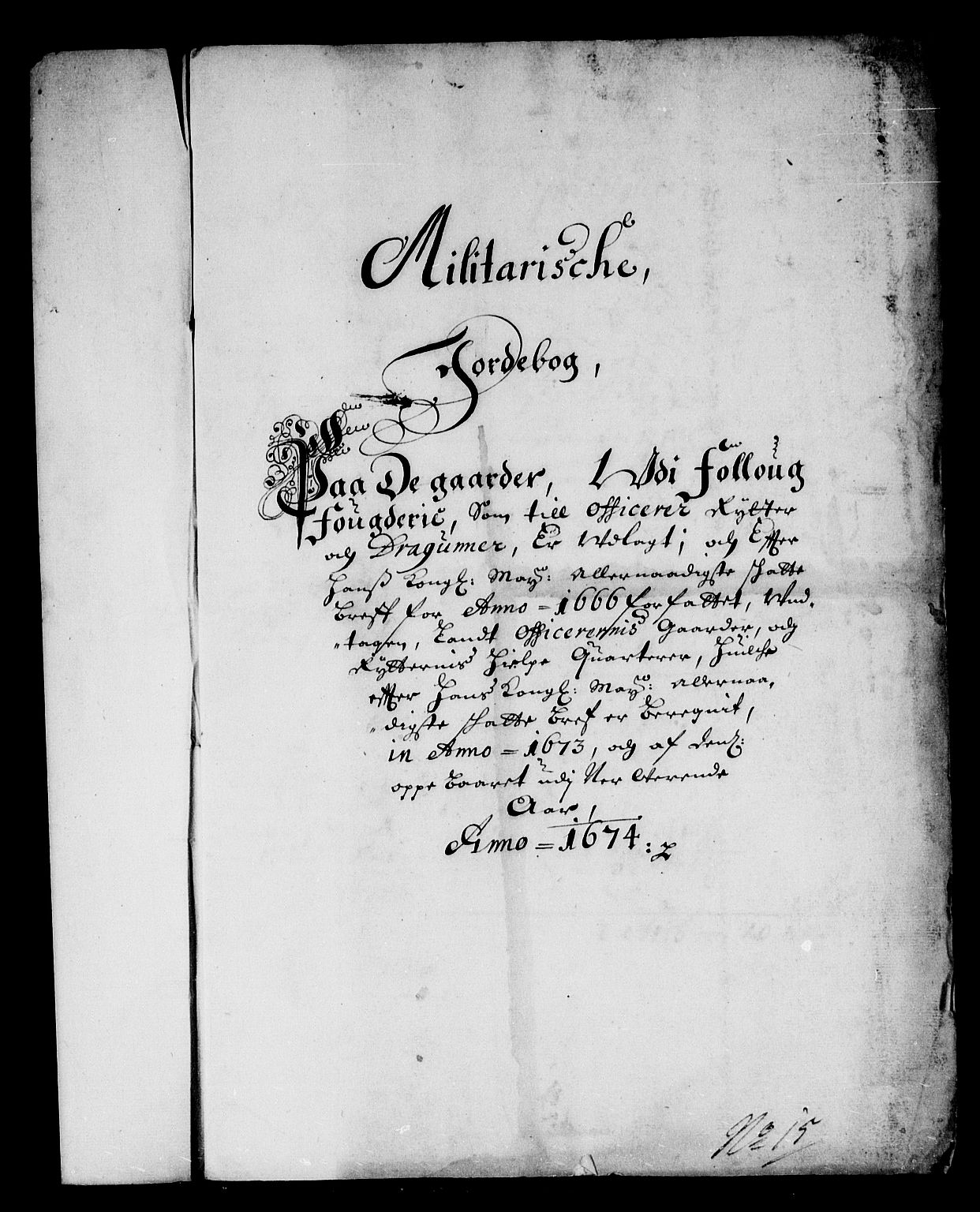 Rentekammeret inntil 1814, Reviderte regnskaper, Stiftamtstueregnskaper, Landkommissariatet på Akershus og Akershus stiftamt, AV/RA-EA-5869/R/Rb/L0100: Akershus stiftamt, 1674