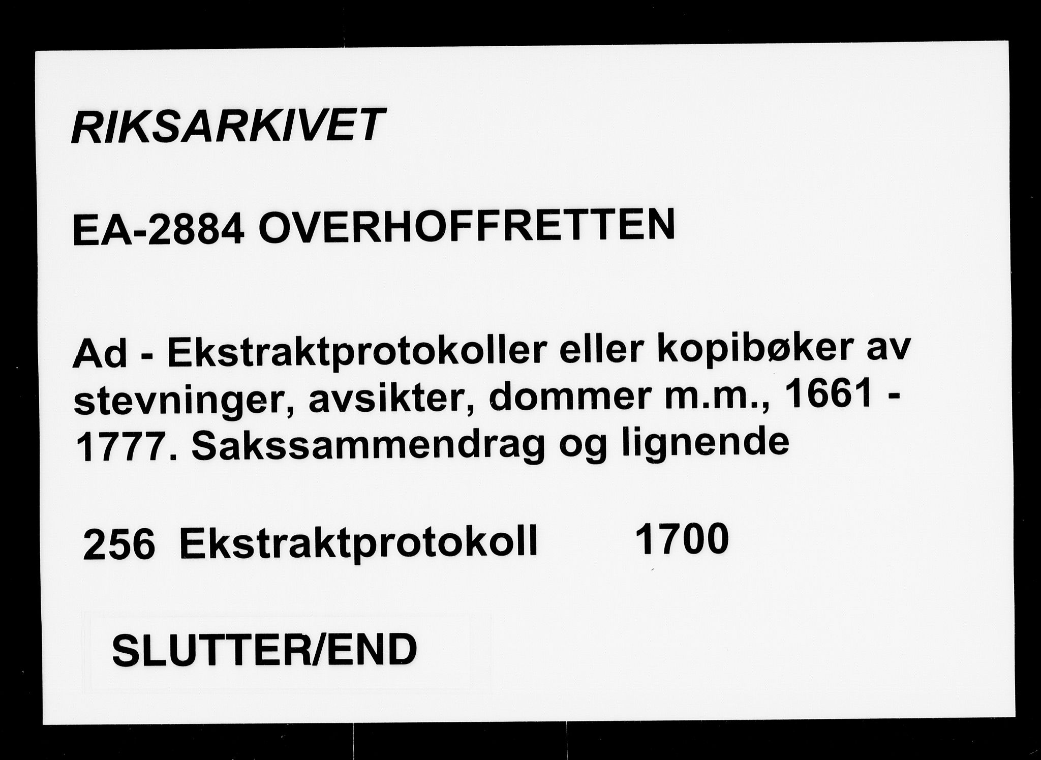 Overhoffretten 1667-1797, AV/RA-EA-2884/Ad/L0256: Ekstraktprotokoll, 1700