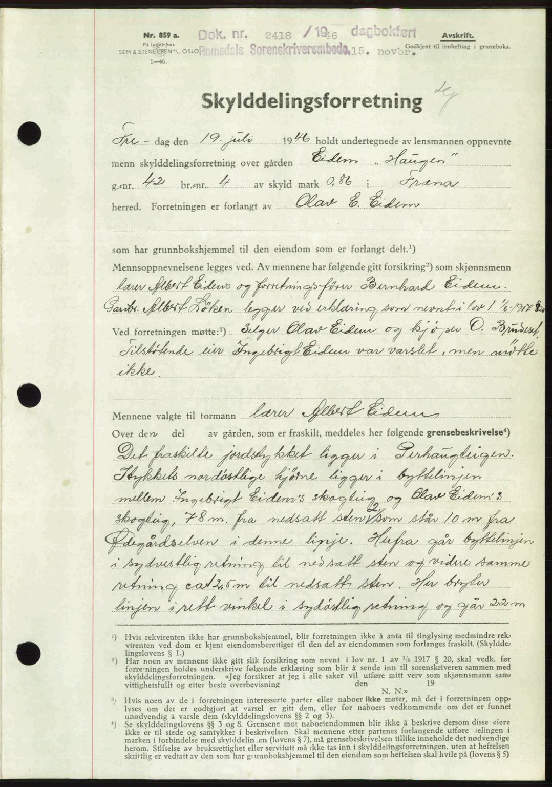 Romsdal sorenskriveri, AV/SAT-A-4149/1/2/2C: Mortgage book no. A21, 1946-1946, Diary no: : 2418/1946