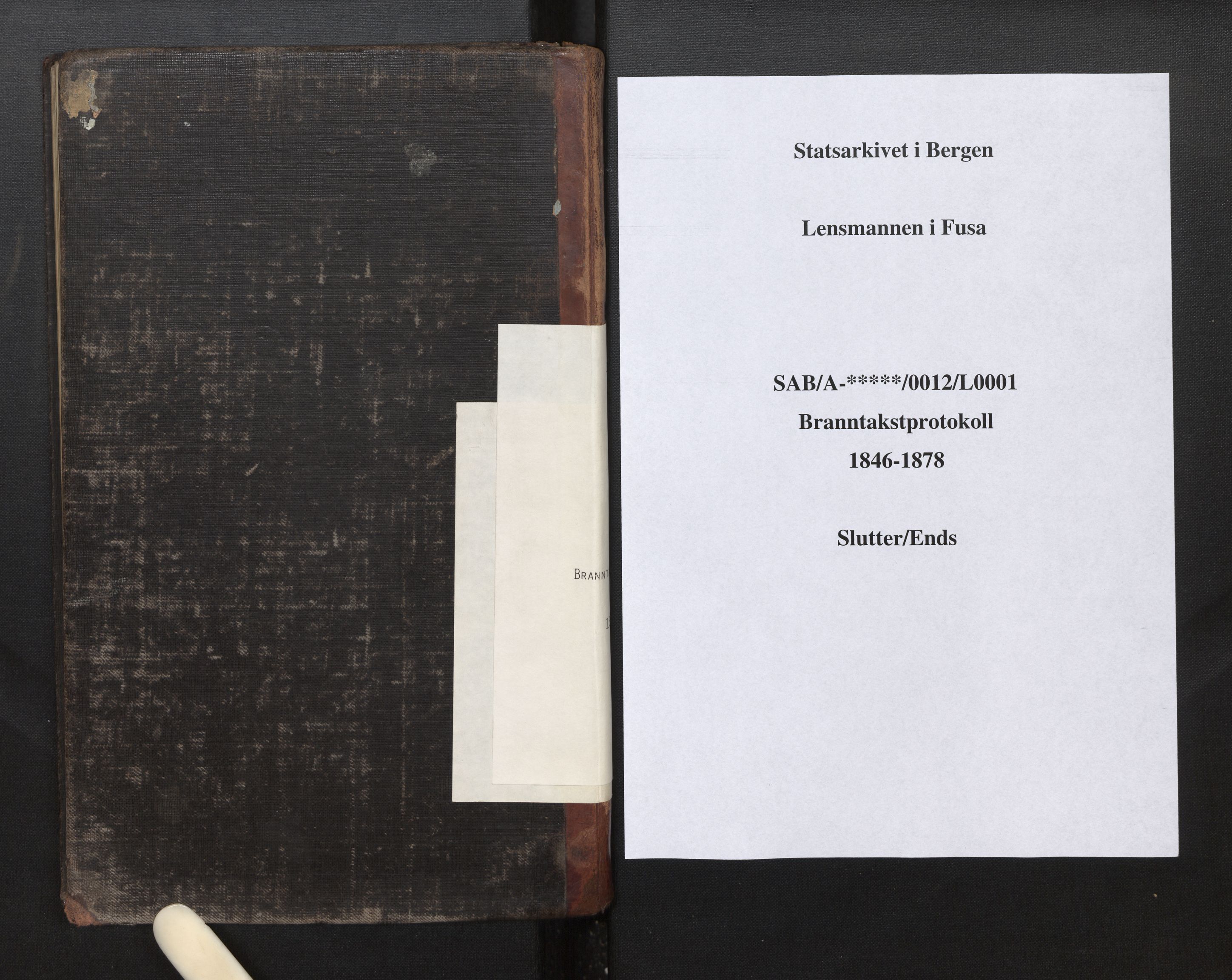 Lensmannen i Fusa, SAB/A-32401/1/0012/L0001: Branntakstprotokoll, 1846-1878
