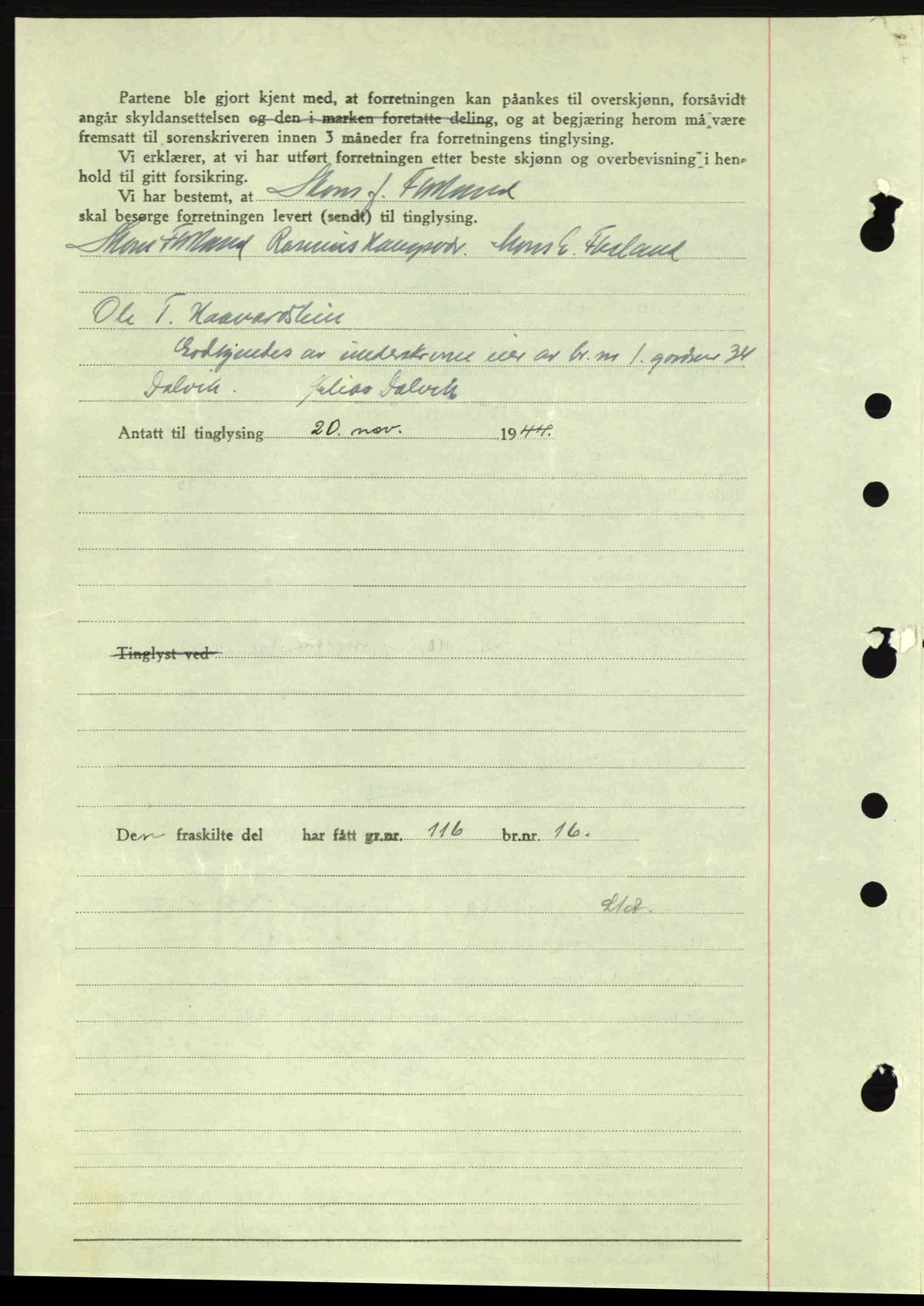 Midhordland sorenskriveri, SAB/A-3001/1/G/Gb/Gbj/L0019: Mortgage book no. A37-38, 1944-1945, Diary no: : 3678/1944