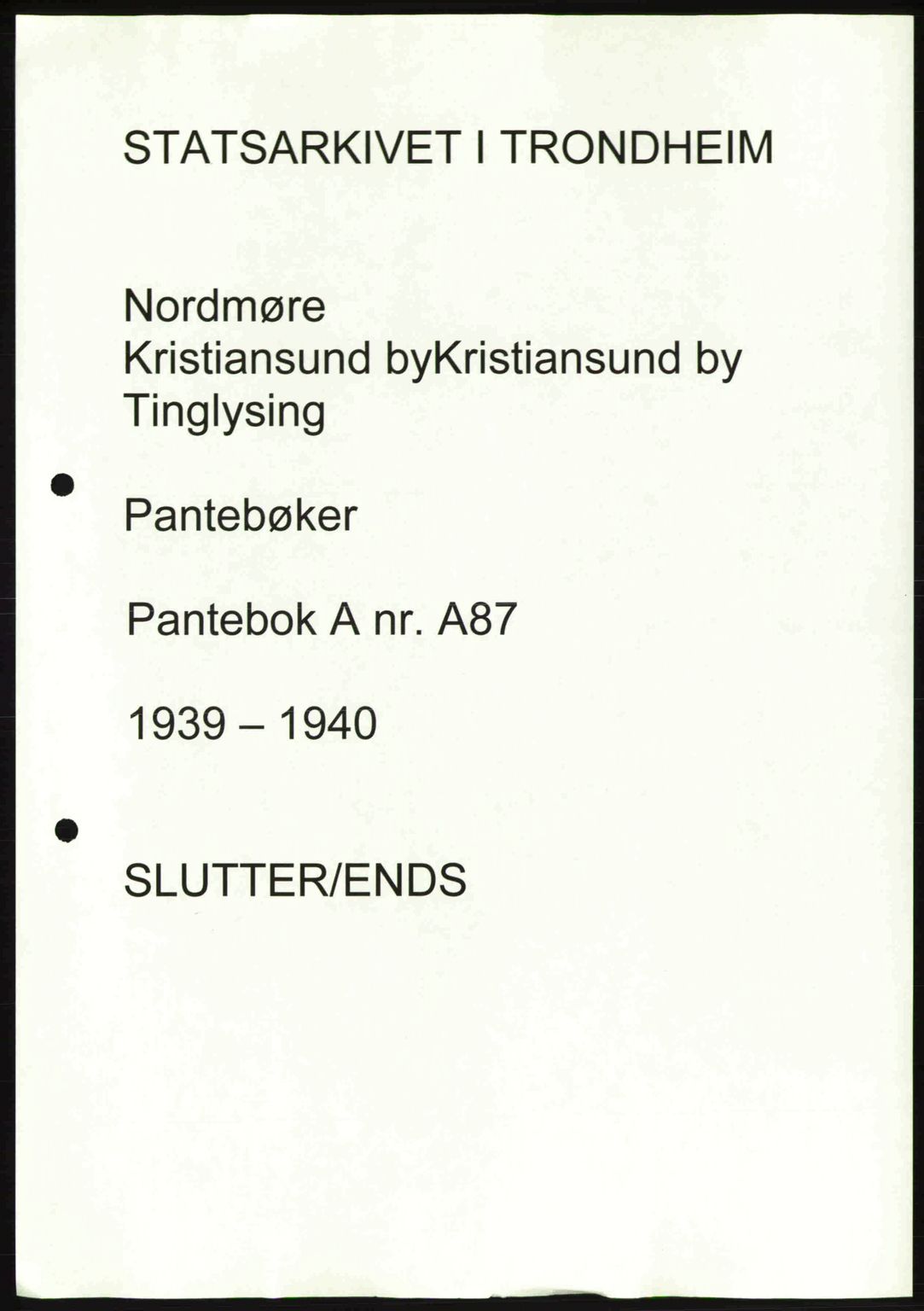 Nordmøre sorenskriveri, AV/SAT-A-4132/1/2/2Ca: Mortgage book no. A87, 1939-1940