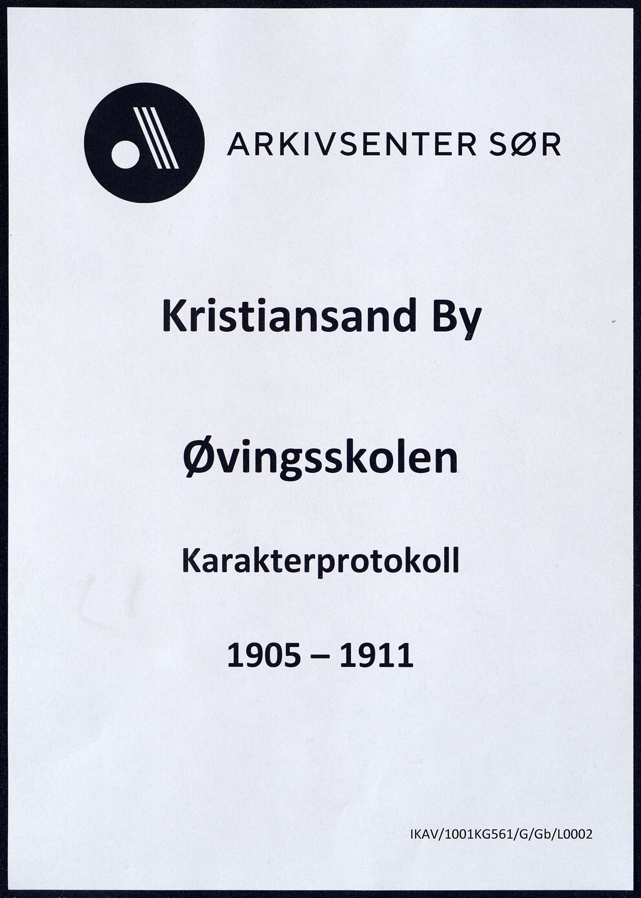 Kristiansand By - Øvingsskolen, ARKSOR/1001KG561/G/Gb/L0002/0004: Karakterprotokoller / Karakterprotokoll, 1905-1911