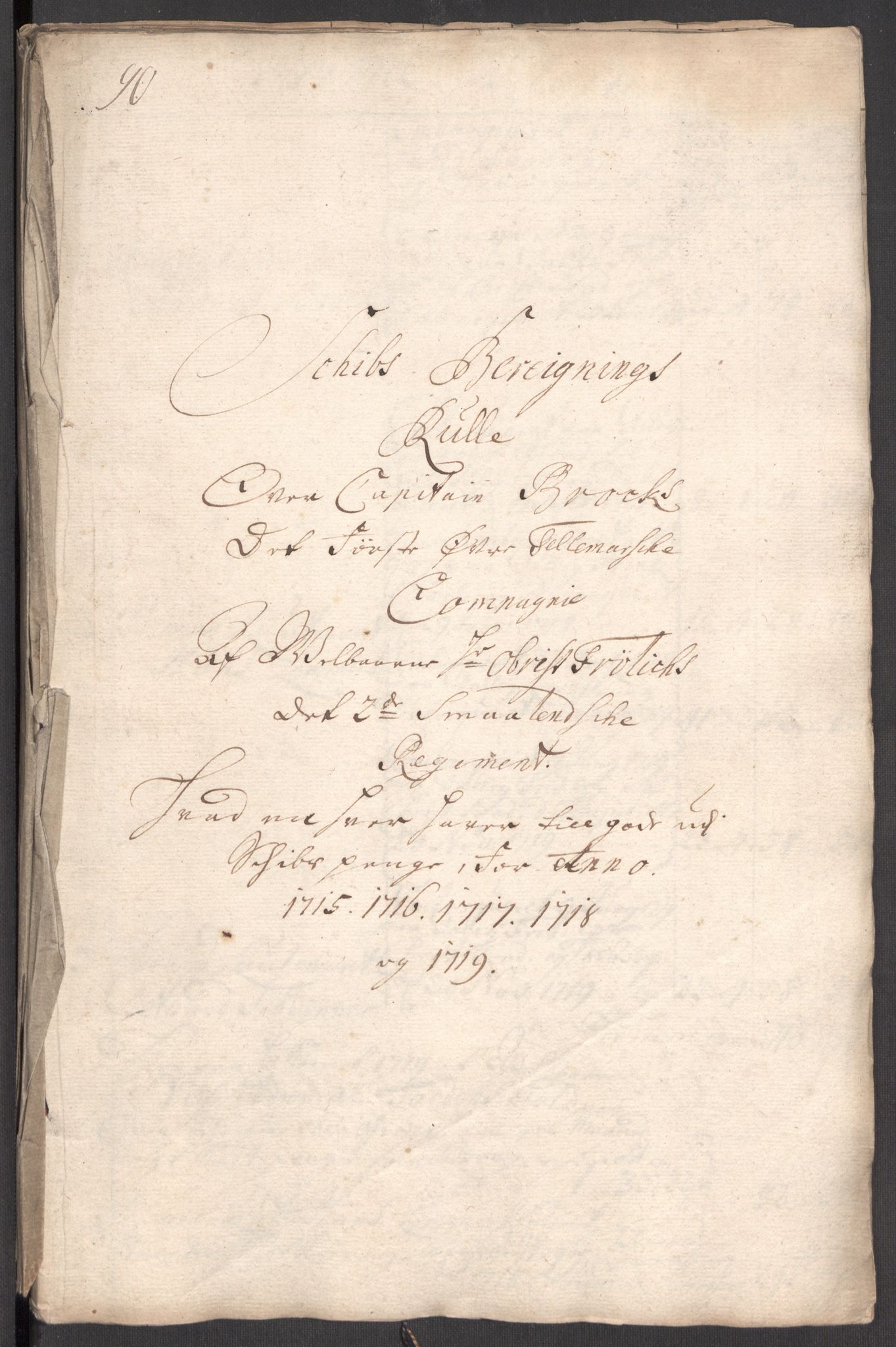 Kommanderende general (KG I) med Det norske krigsdirektorium, RA/EA-5419/E/Eb/L0001: Ruller over noen kompanier som tjenestegjorde på flåten, 1712-1721, p. 198