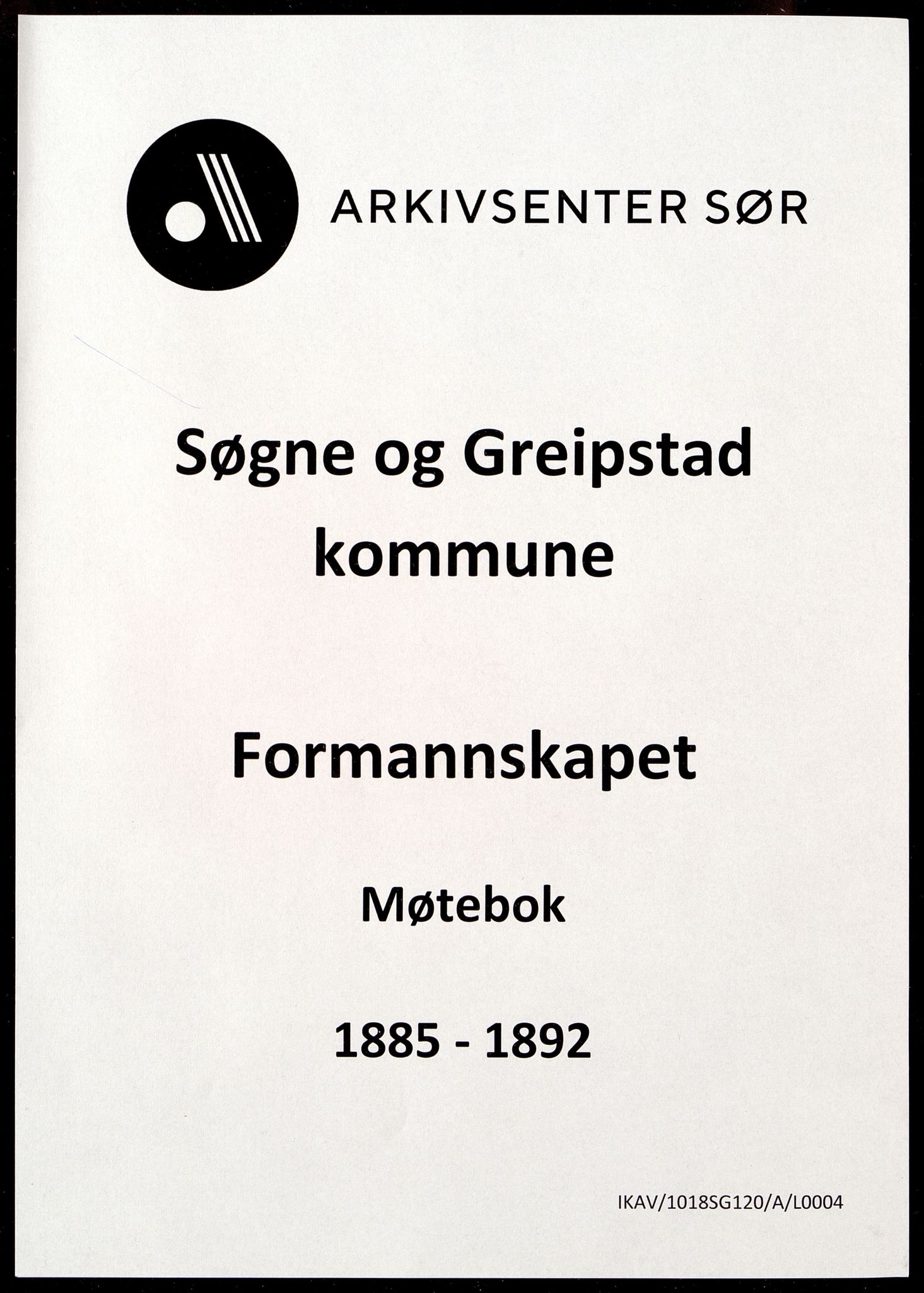 Søgne og Greipstad kommune - Formannskapet, ARKSOR/1018SG120/A/L0004: Møtebok (d), 1885-1892