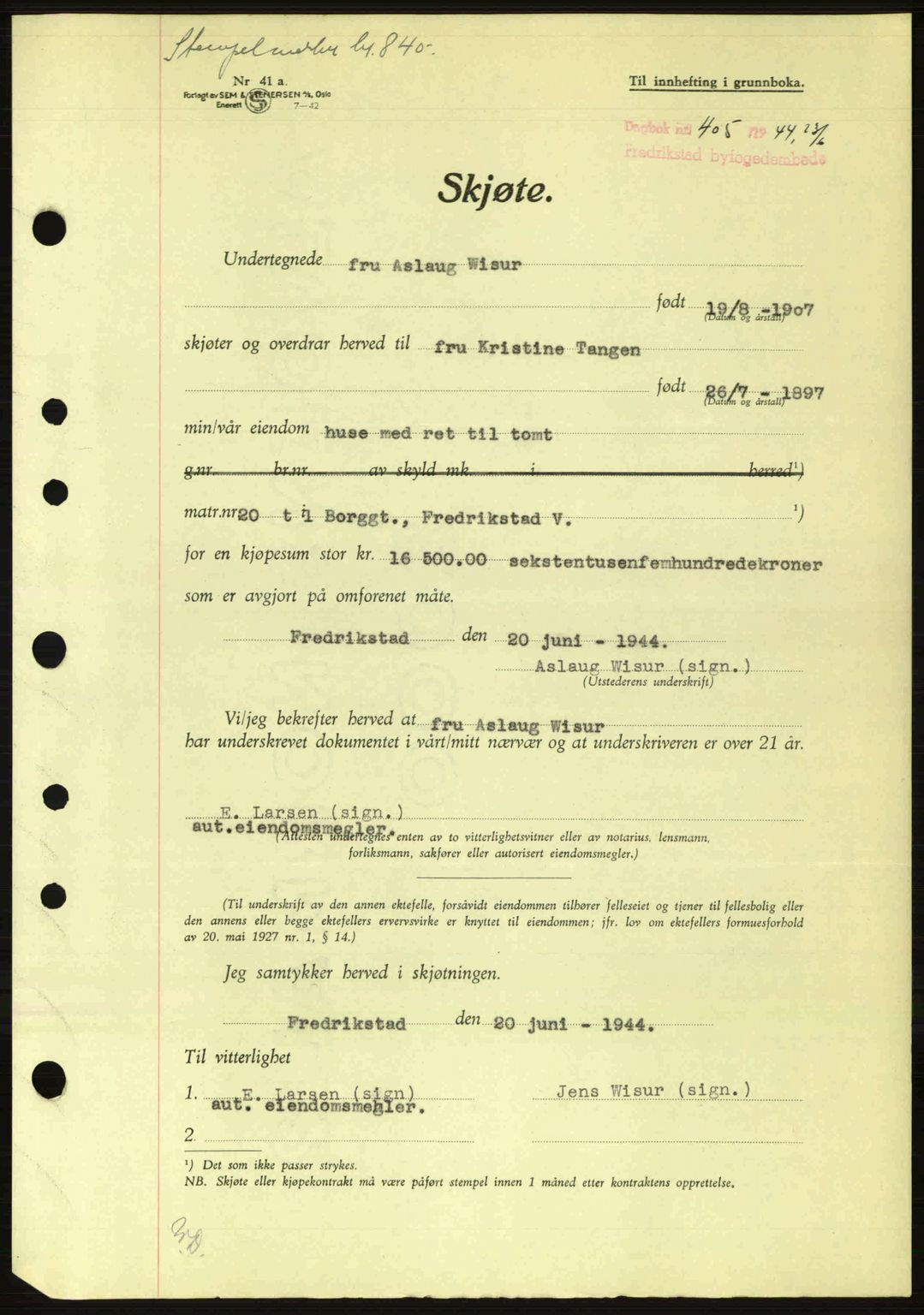 Fredrikstad byfogd, AV/SAO-A-10473a/G/Ga/Gac/L0002: Mortgage book no. A32a, 1940-1945, Diary no: : 405/1944