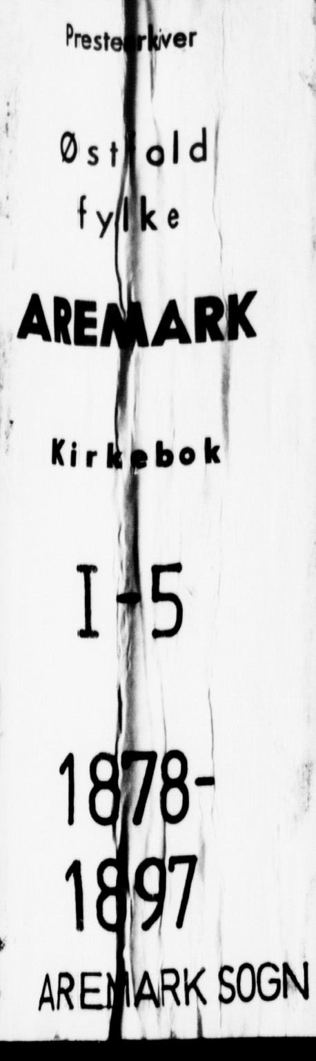 Aremark prestekontor Kirkebøker, SAO/A-10899/F/Fa/L0005: Parish register (official) no. I 5, 1878-1897