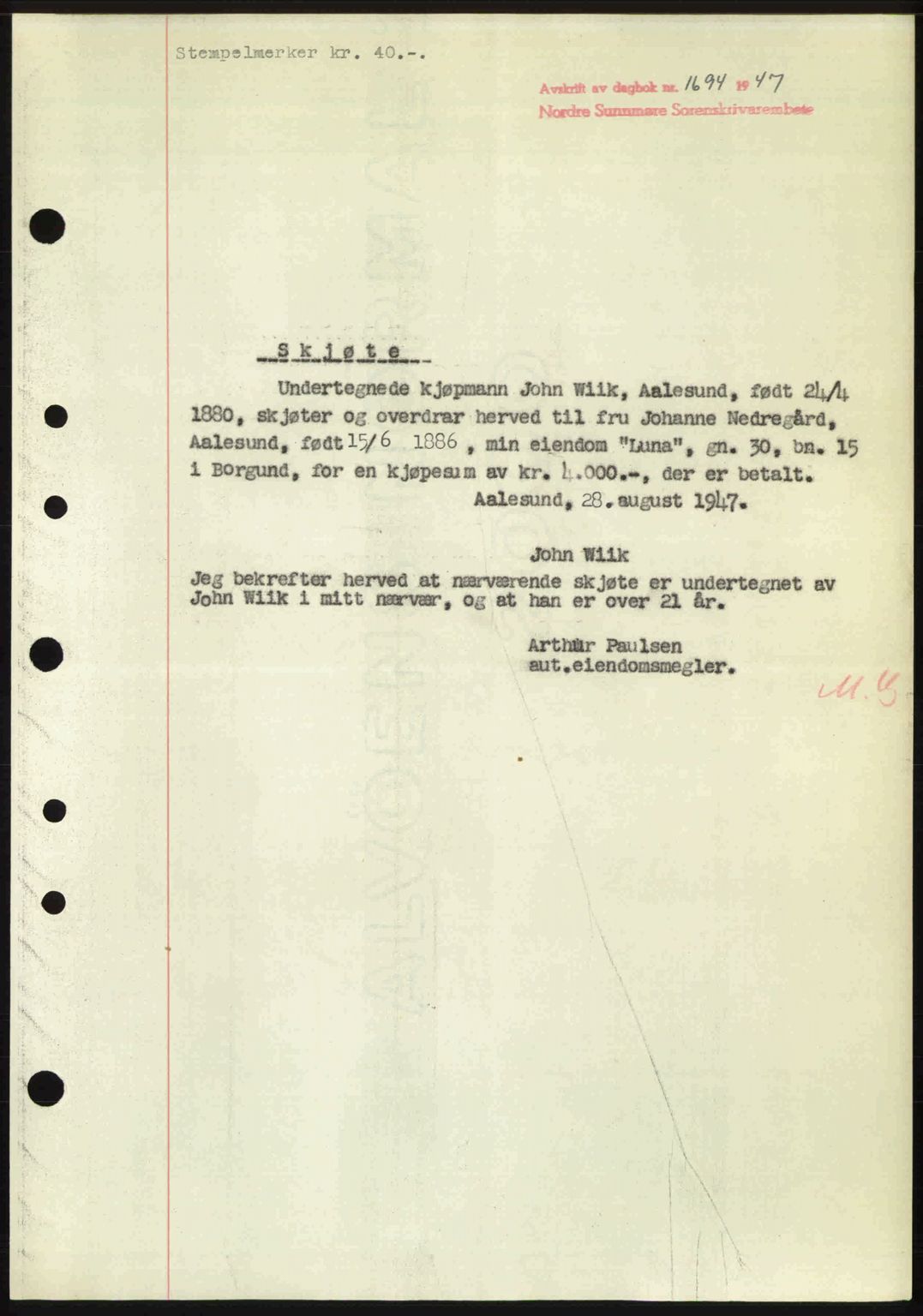 Nordre Sunnmøre sorenskriveri, AV/SAT-A-0006/1/2/2C/2Ca: Mortgage book no. A25, 1947-1947, Diary no: : 1694/1947