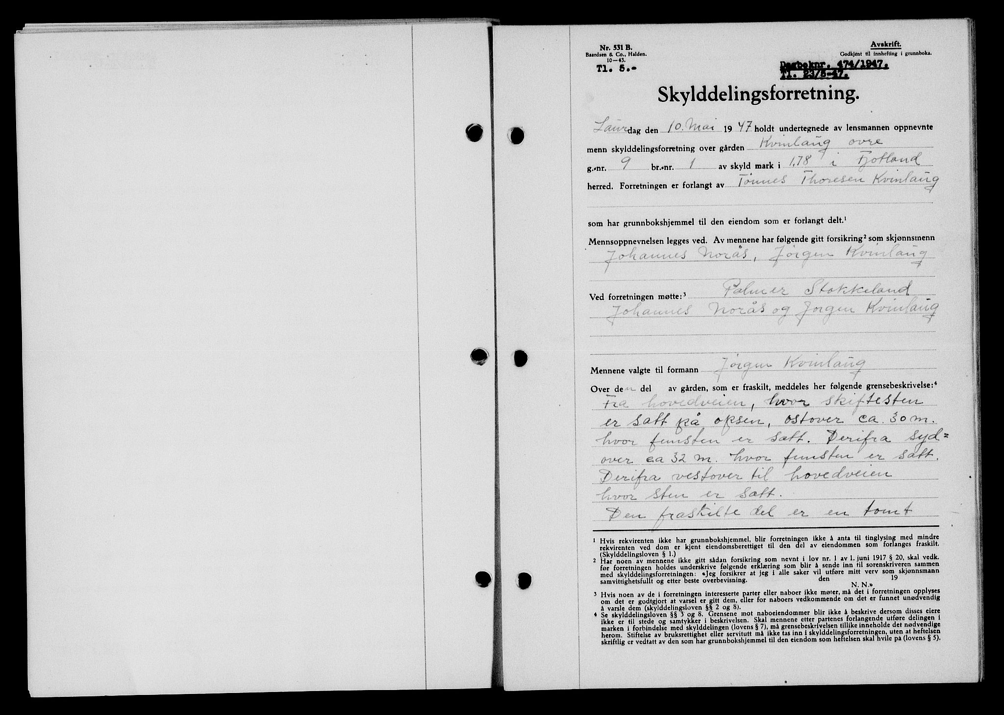 Flekkefjord sorenskriveri, SAK/1221-0001/G/Gb/Gba/L0062: Mortgage book no. A-10, 1947-1947, Diary no: : 474/1947